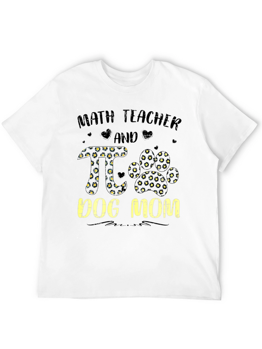 Math Teacher And Dog Mom T-Shirt