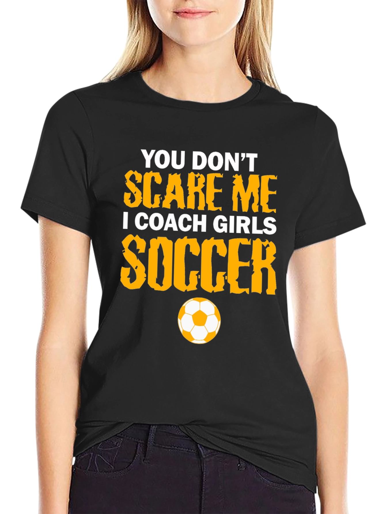 Funny Soccer Coach T-Shirt: Girls Soccer
