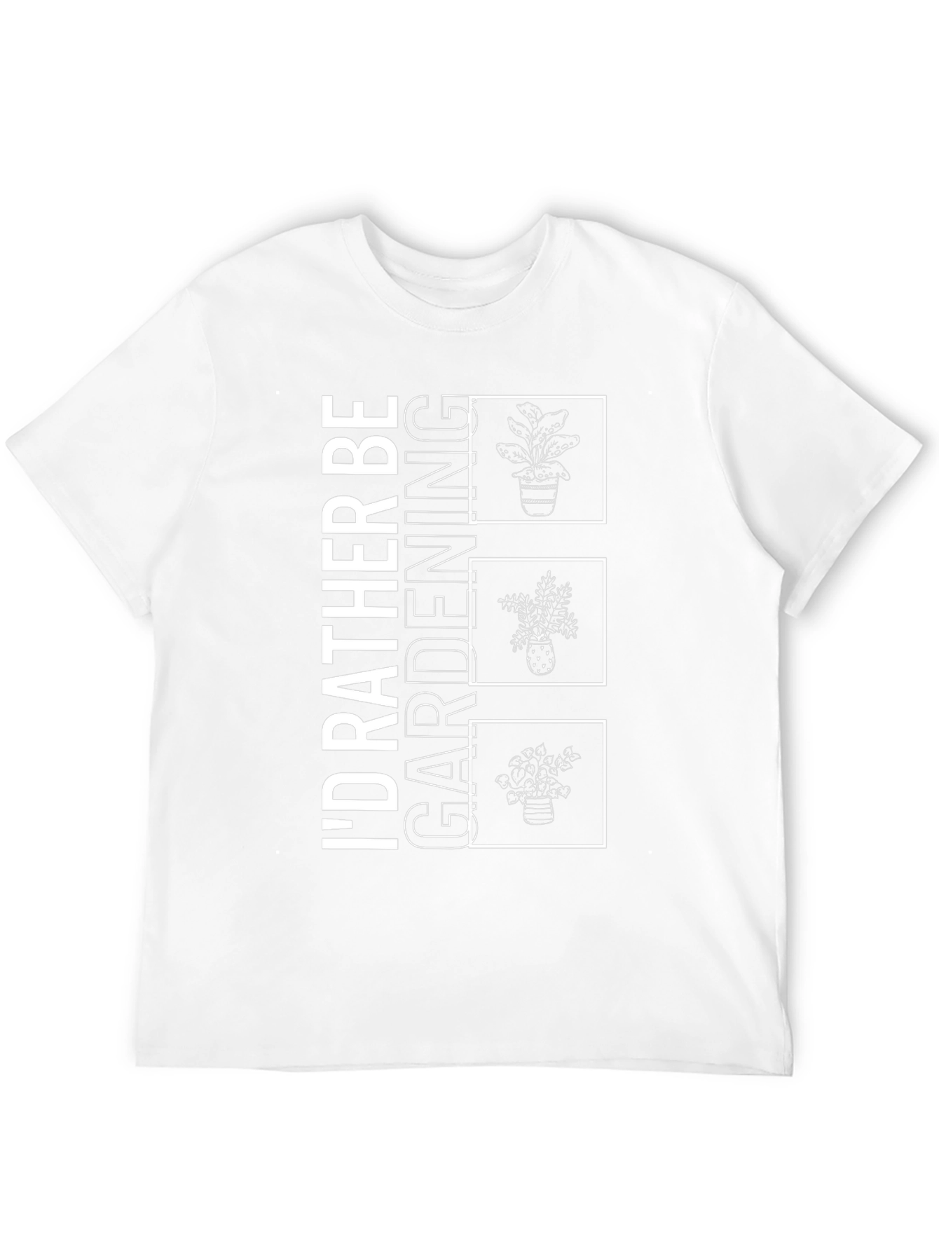 Gardening T-Shirt: Id Rather Be Gardening