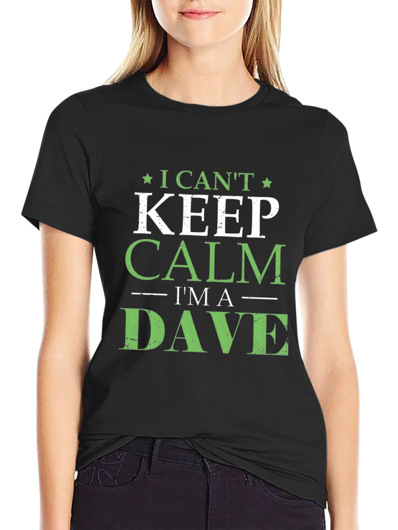 I Cant Keep Calm Im A Dave T-Shirt