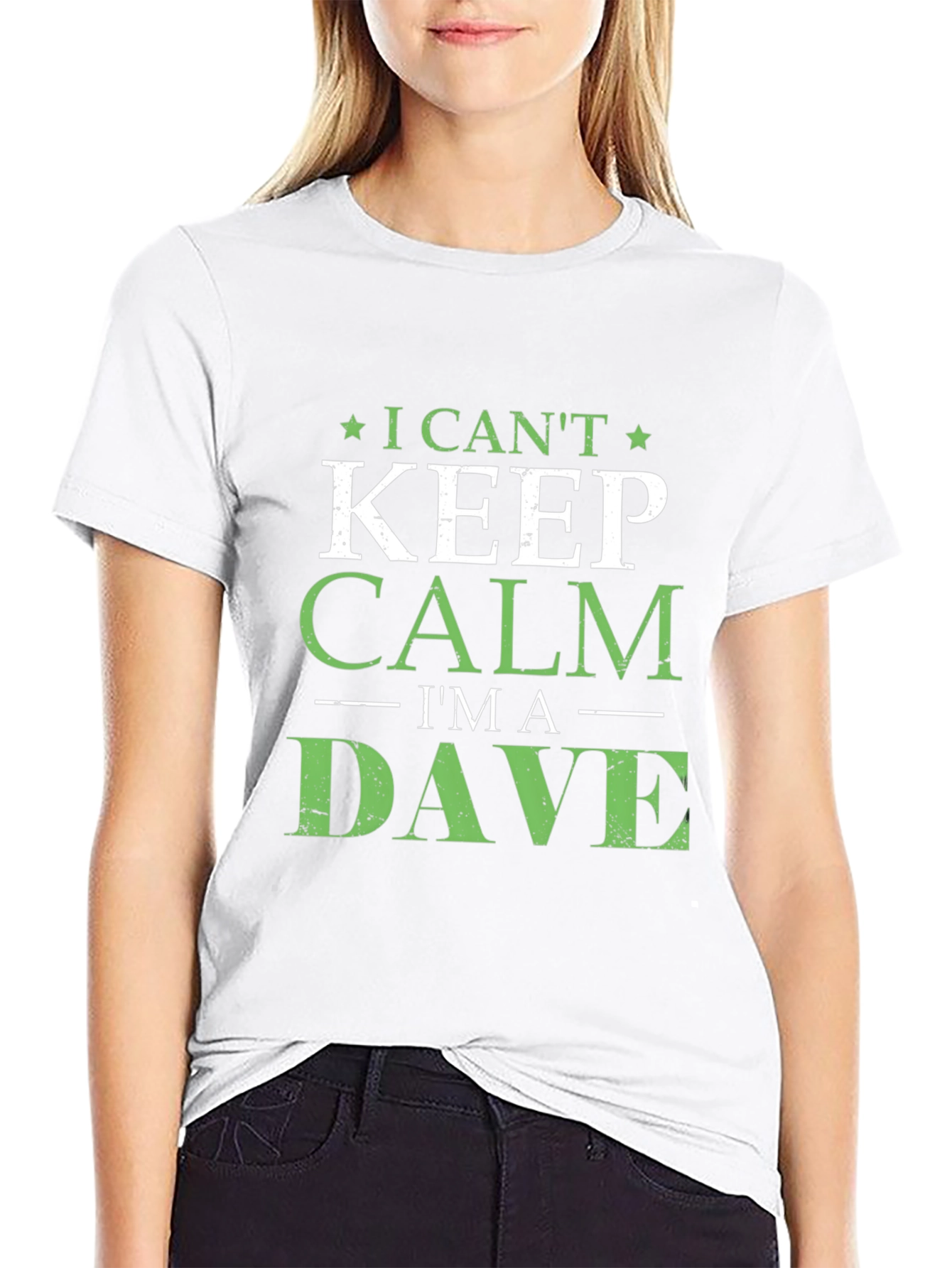 I Cant Keep Calm Im A Dave T-Shirt