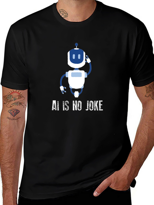 AI is No Joke Robot Graphic T-Shirt