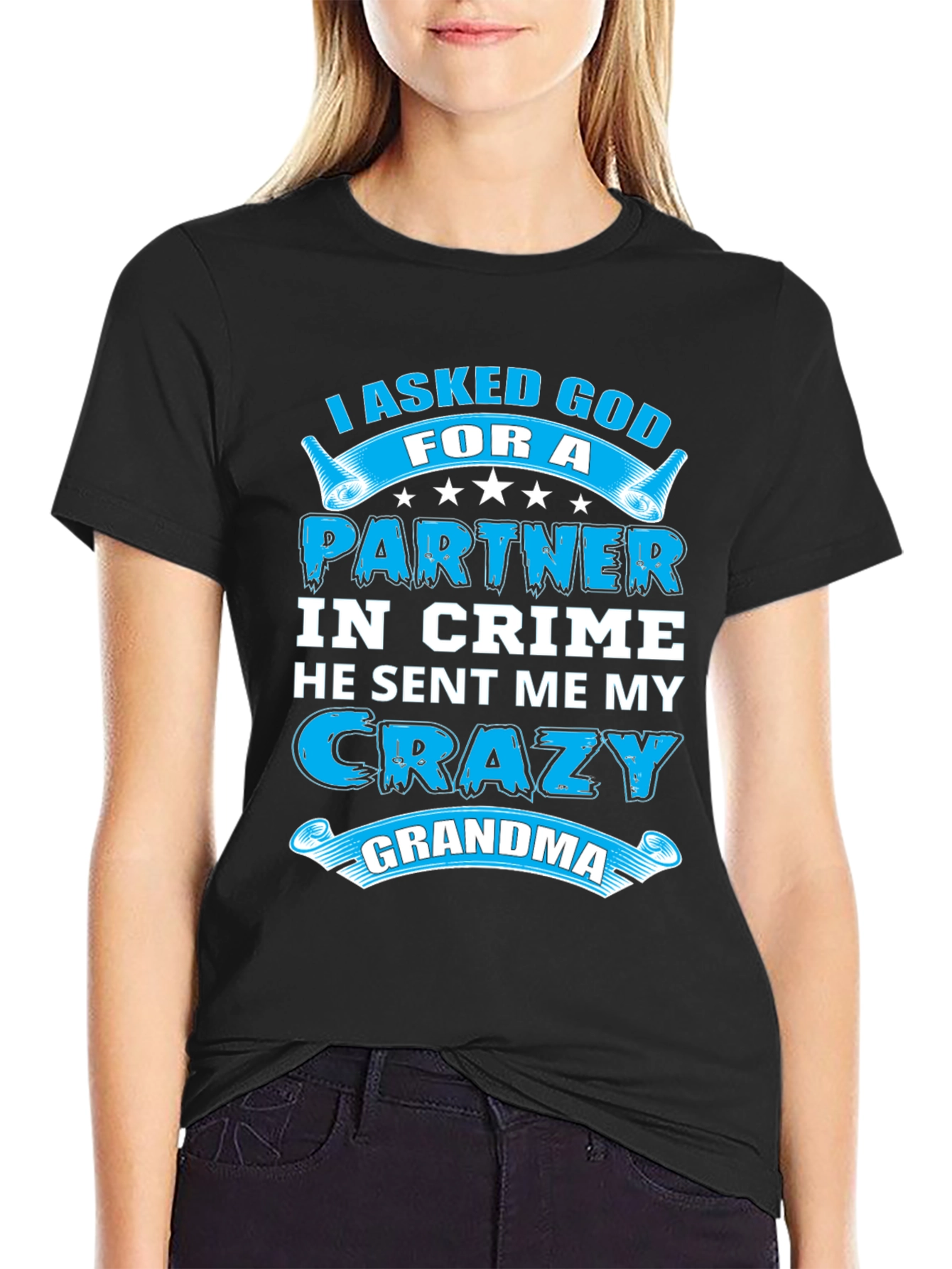 I Asked God For A Partner T-Shirt