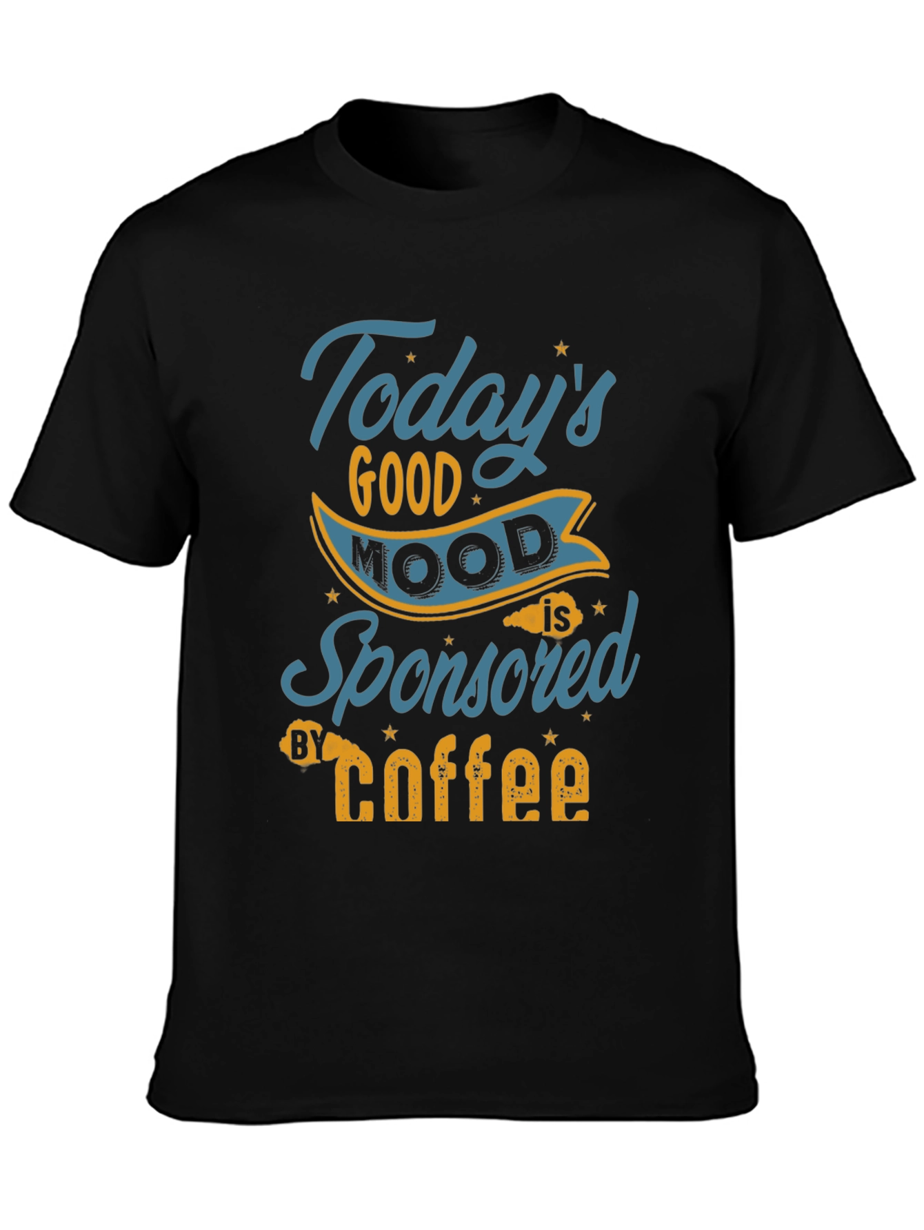 Todays Good Mood Coffee Graphic Tee