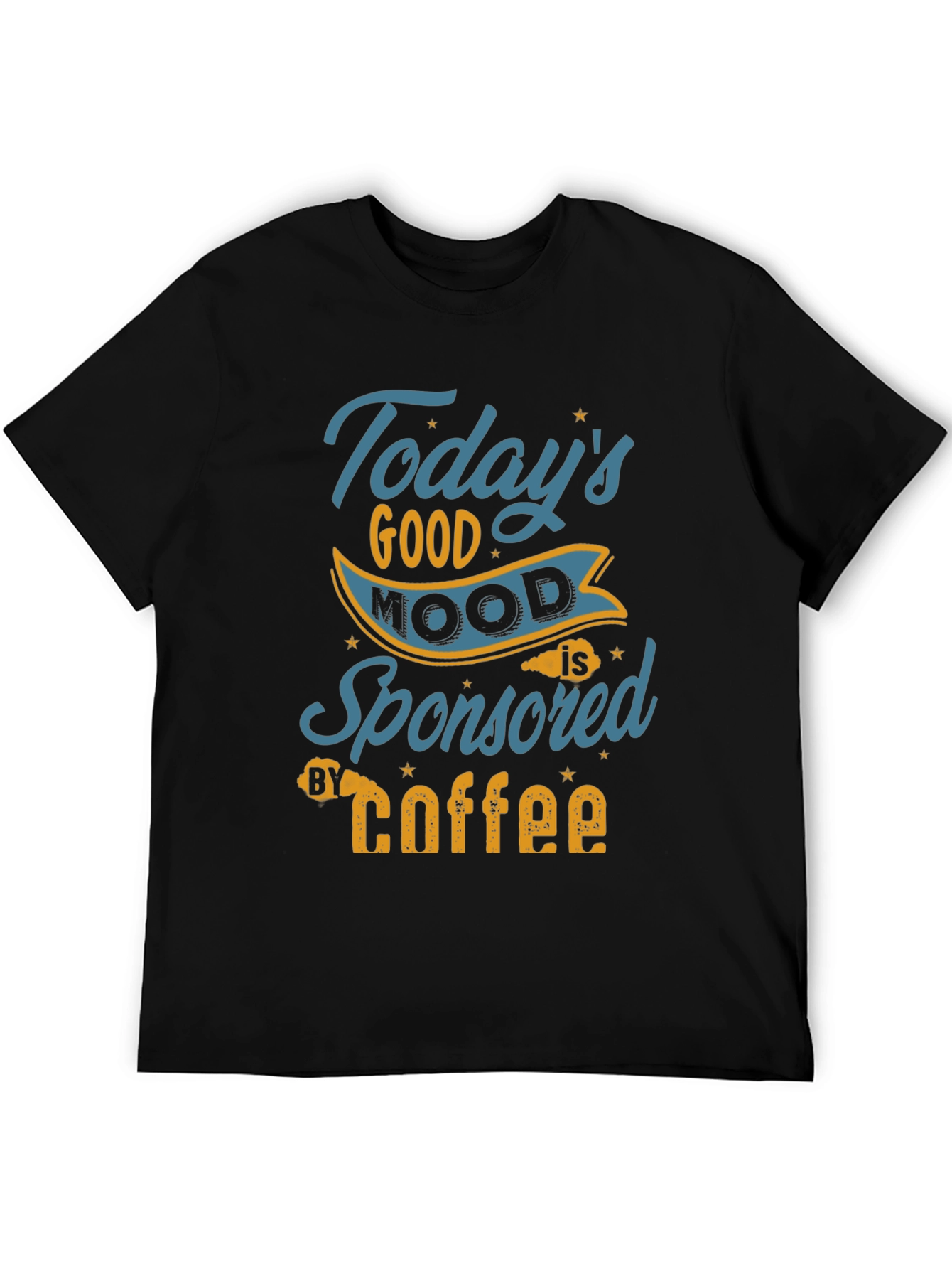 Todays Good Mood Coffee Graphic Tee