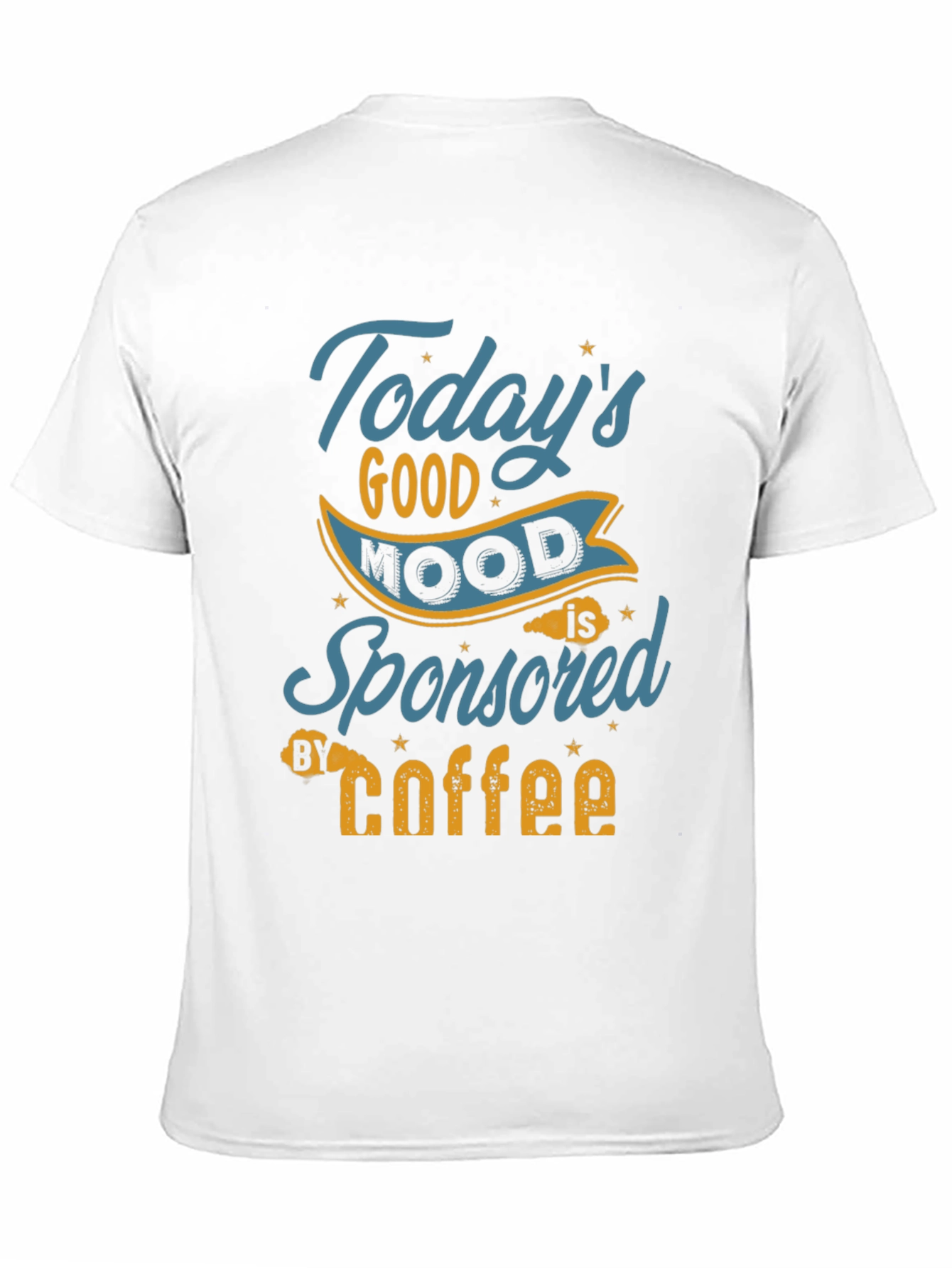 Todays Good Mood Coffee Graphic Tee
