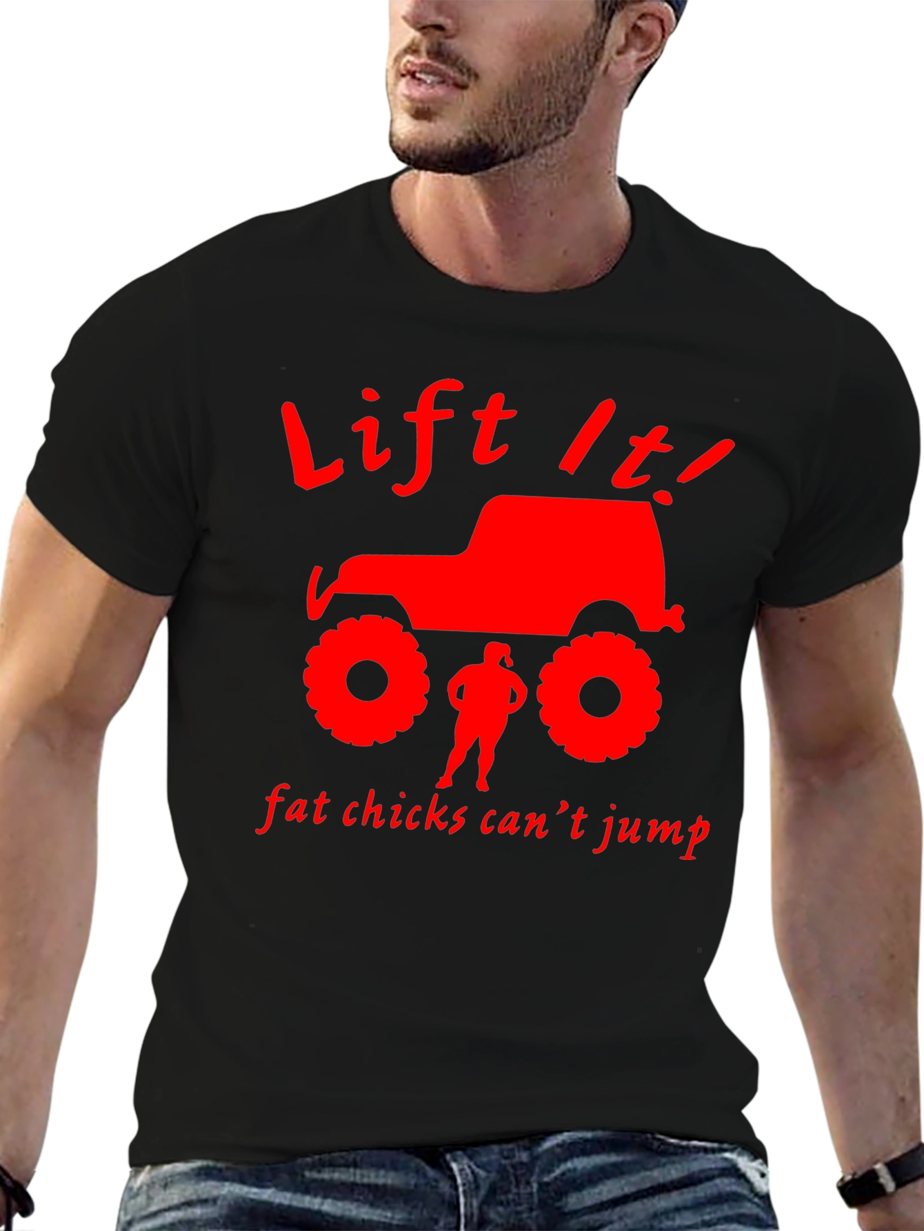 Lift It! T-Shirt - Funny Off-Road Jeep Design
