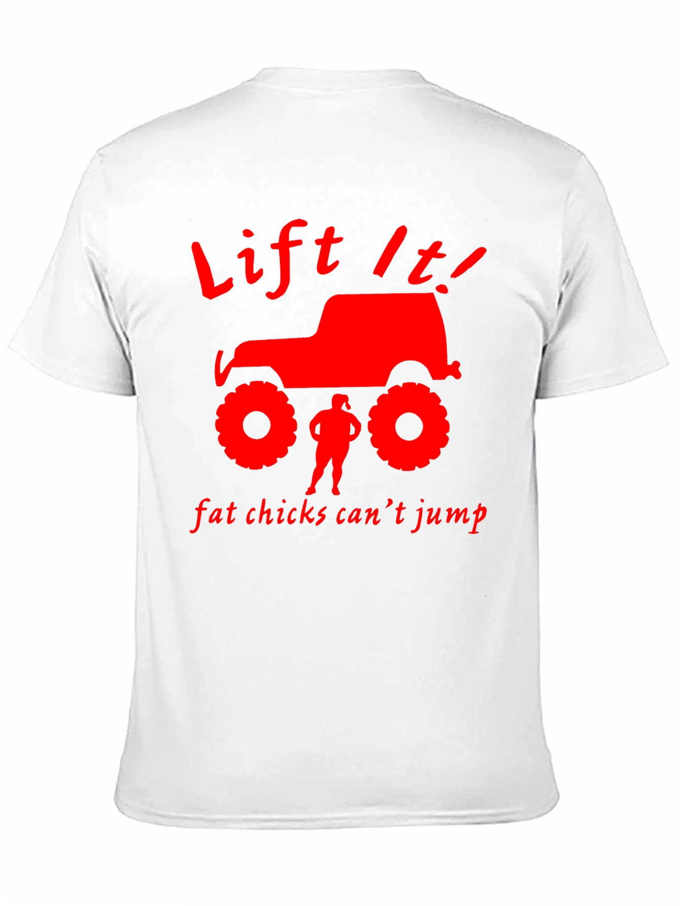 Lift It! T-Shirt - Funny Off-Road Jeep Design