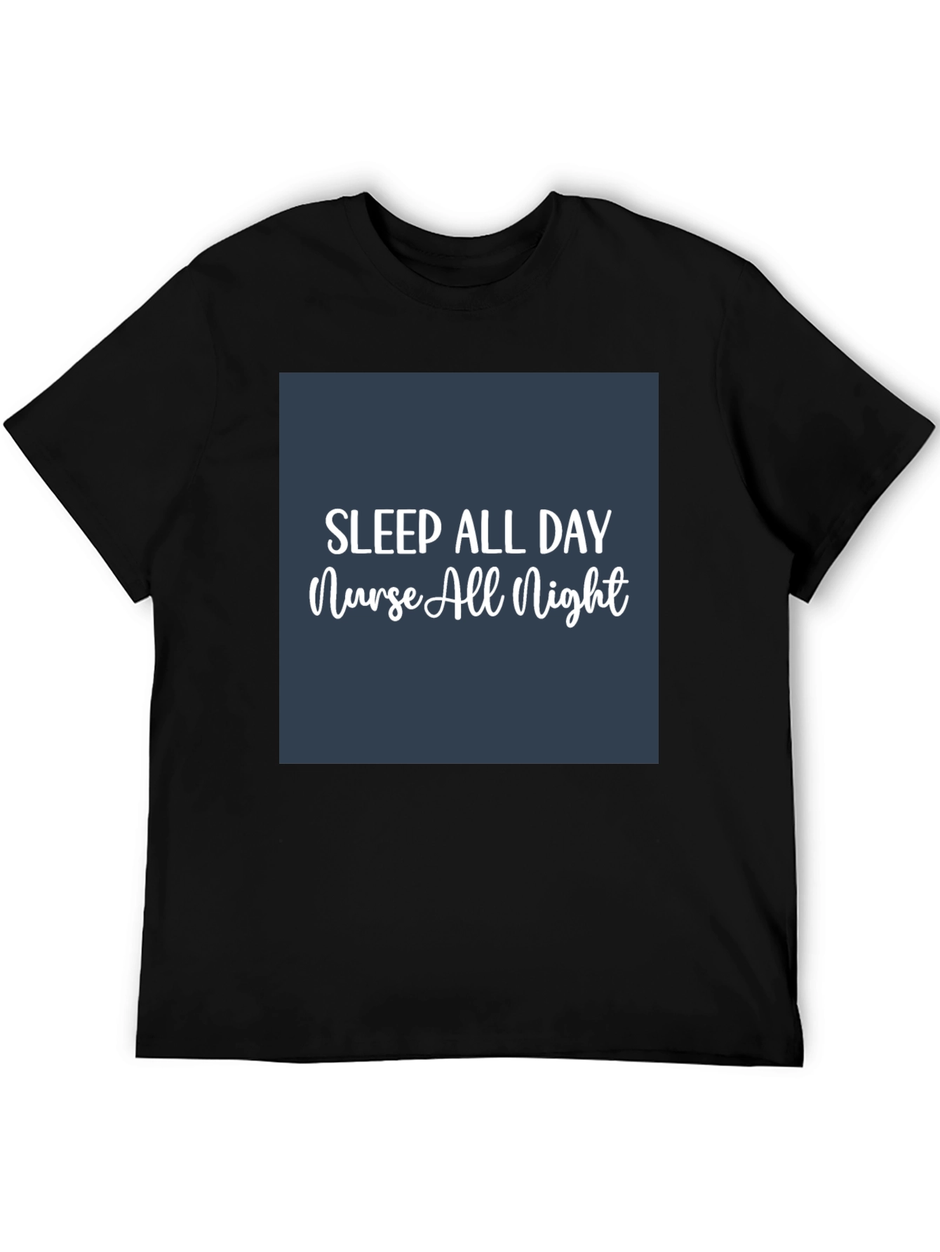 Sleep All Day Nurse All Night T-Shirt