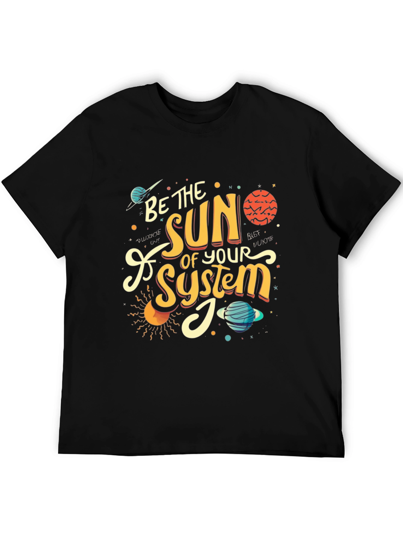 Be the Sun of Your System Graphic Tee