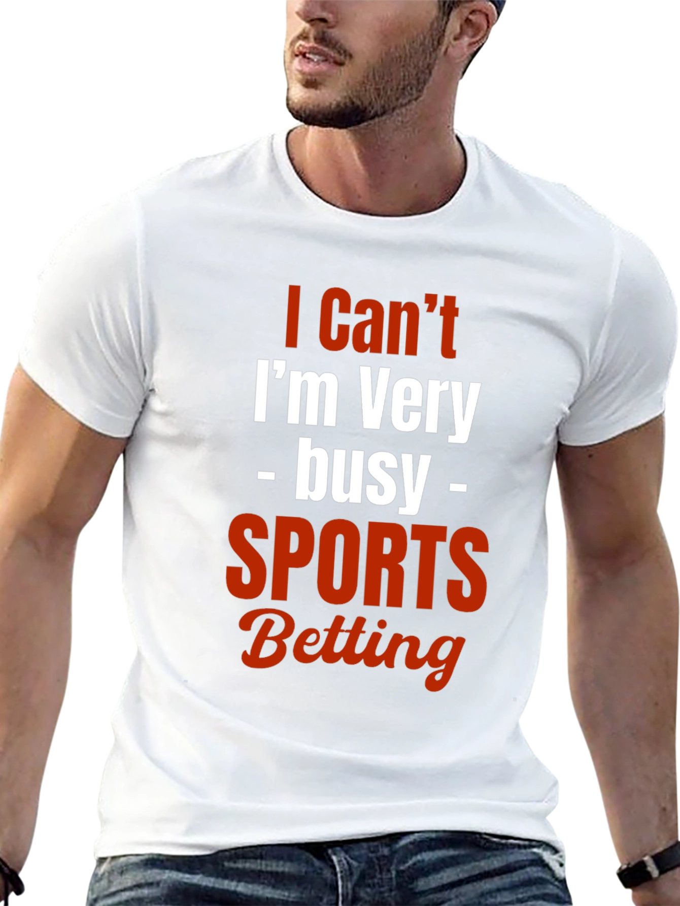I Cant Im Very Busy Sports Betting T-Shirt