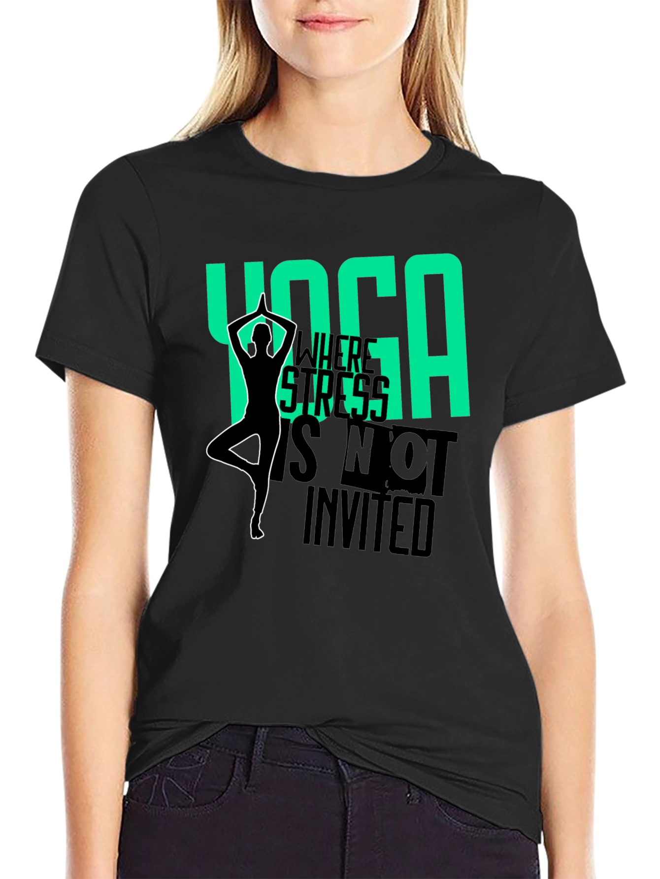 Yoga Where Stress is Not Invited Black T-Shirt