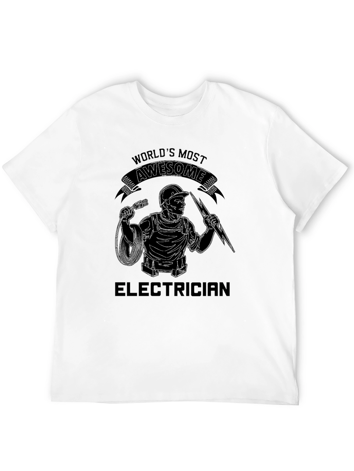 Worlds Most Awesome Electrician T-Shirt