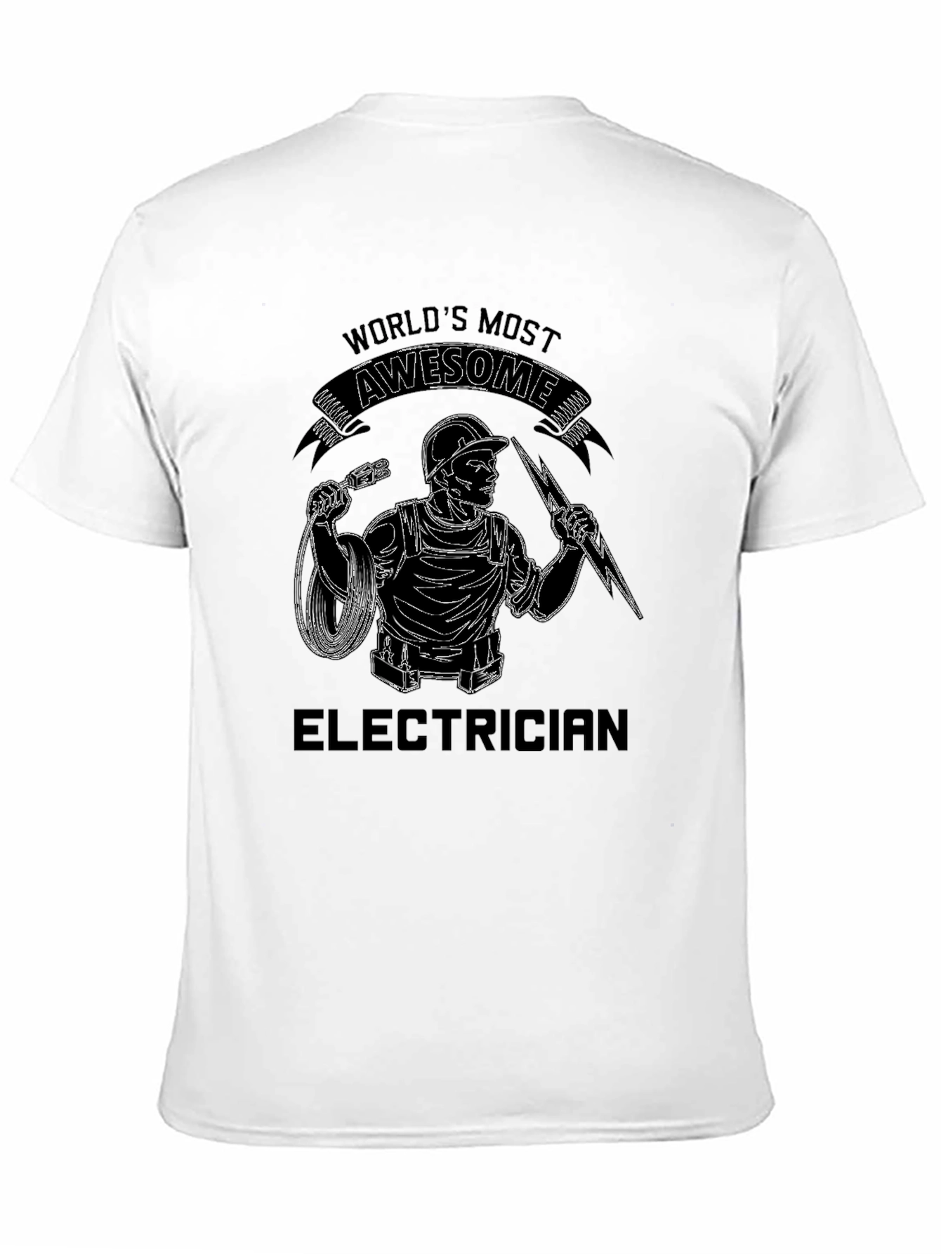 Worlds Most Awesome Electrician T-Shirt