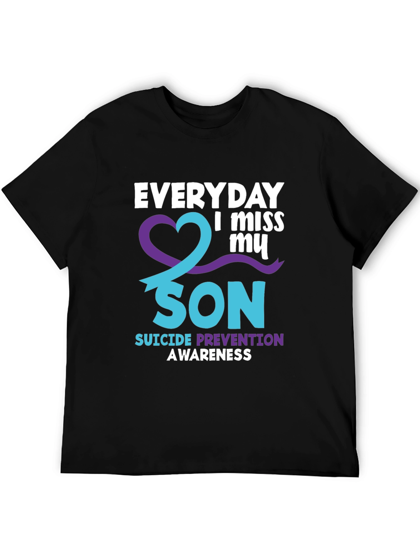 Everyday I Miss My Son Suicide Awareness T-Shirt