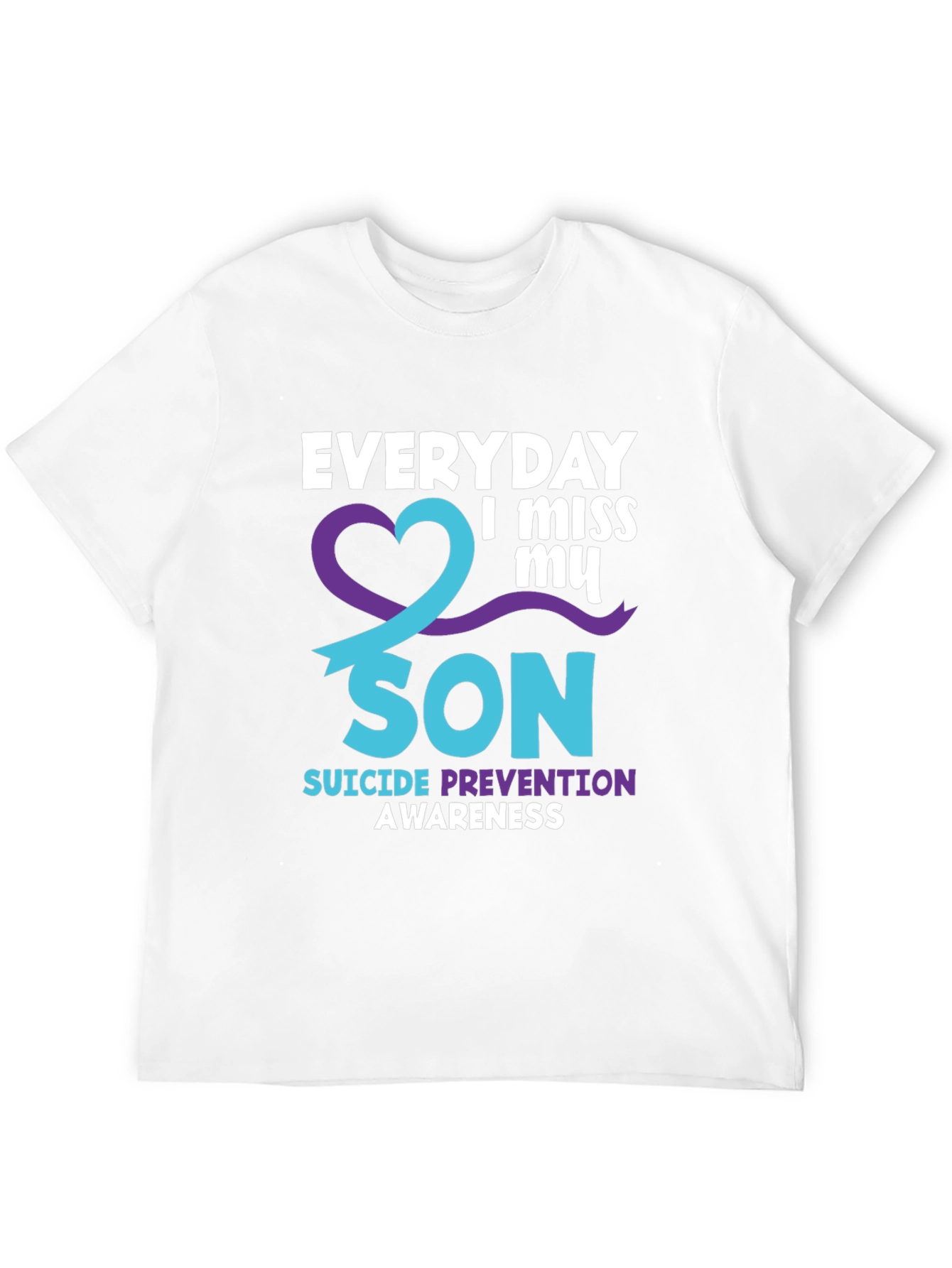 Everyday I Miss My Son Suicide Awareness T-Shirt