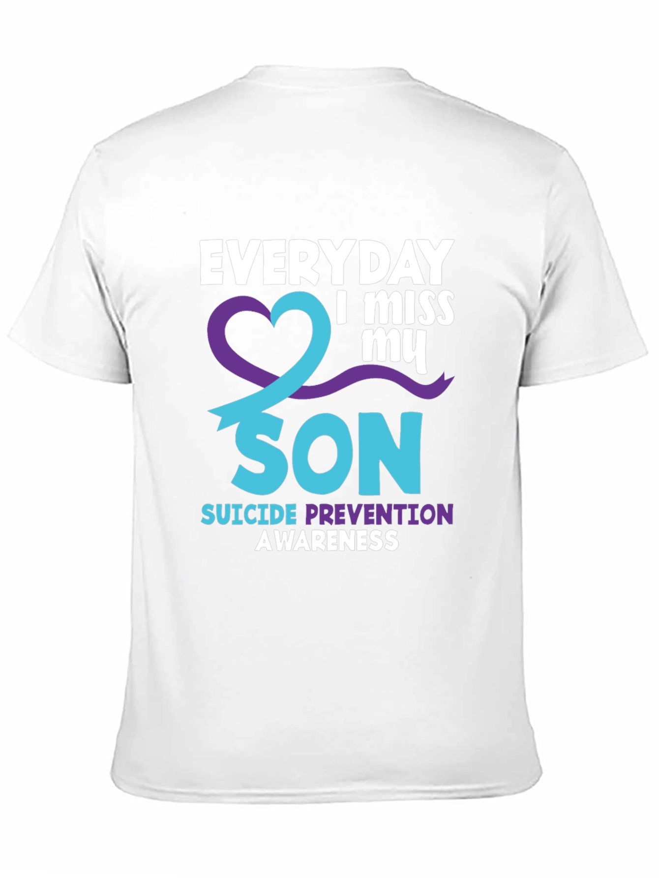 Everyday I Miss My Son Suicide Awareness T-Shirt