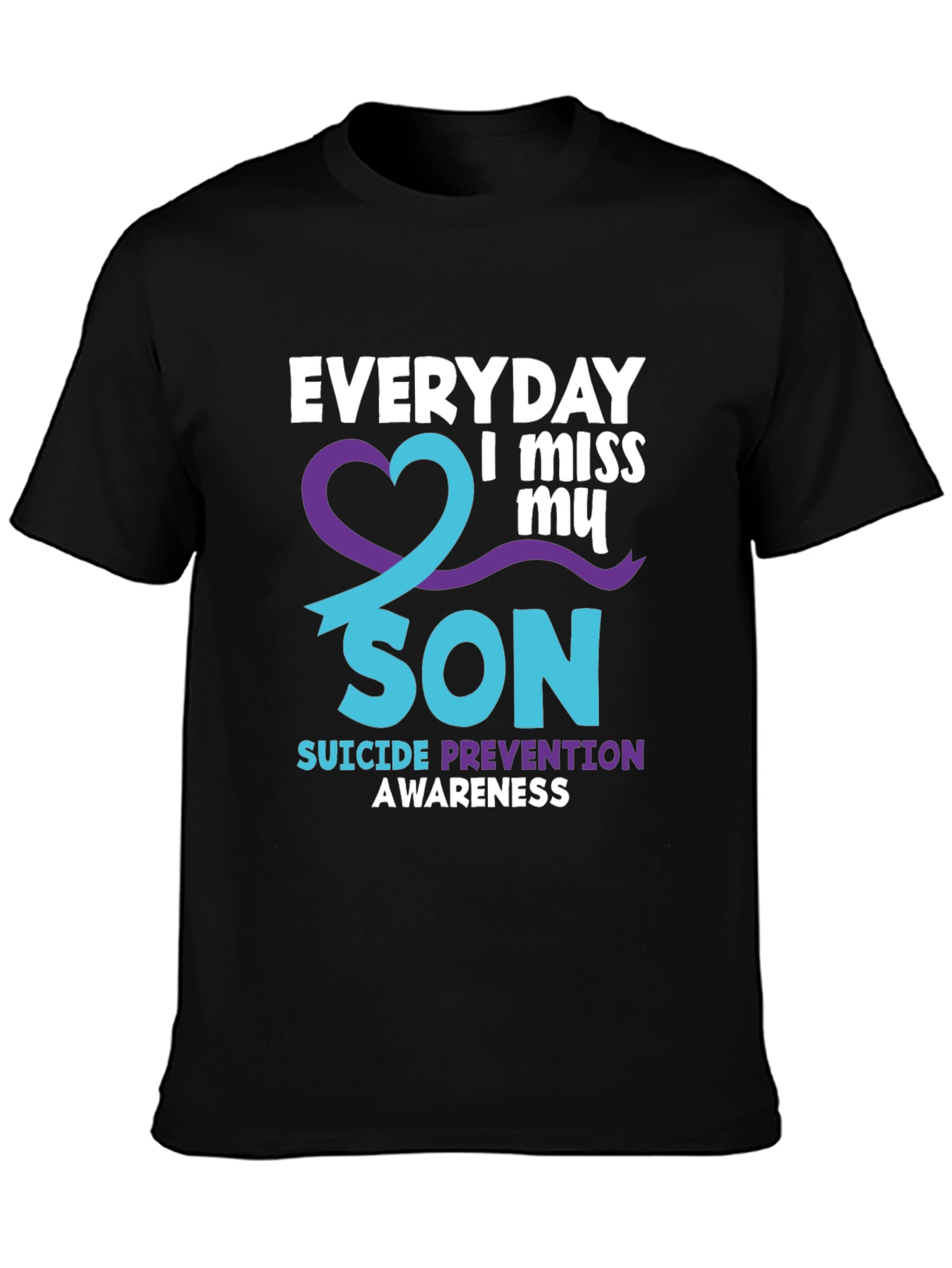 Everyday I Miss My Son Suicide Awareness T-Shirt
