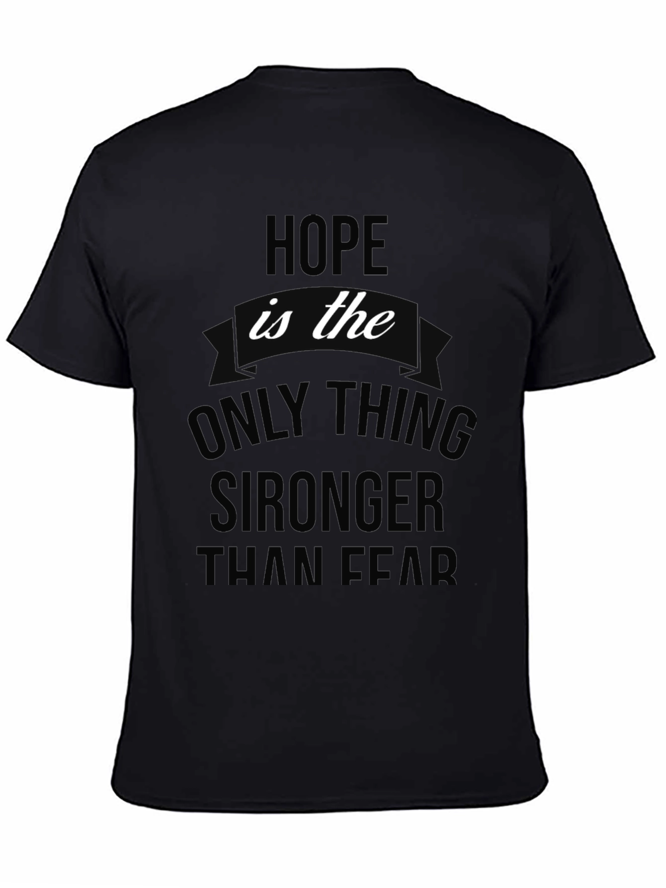 Hope is Stronger Than Fear Graphic Tee