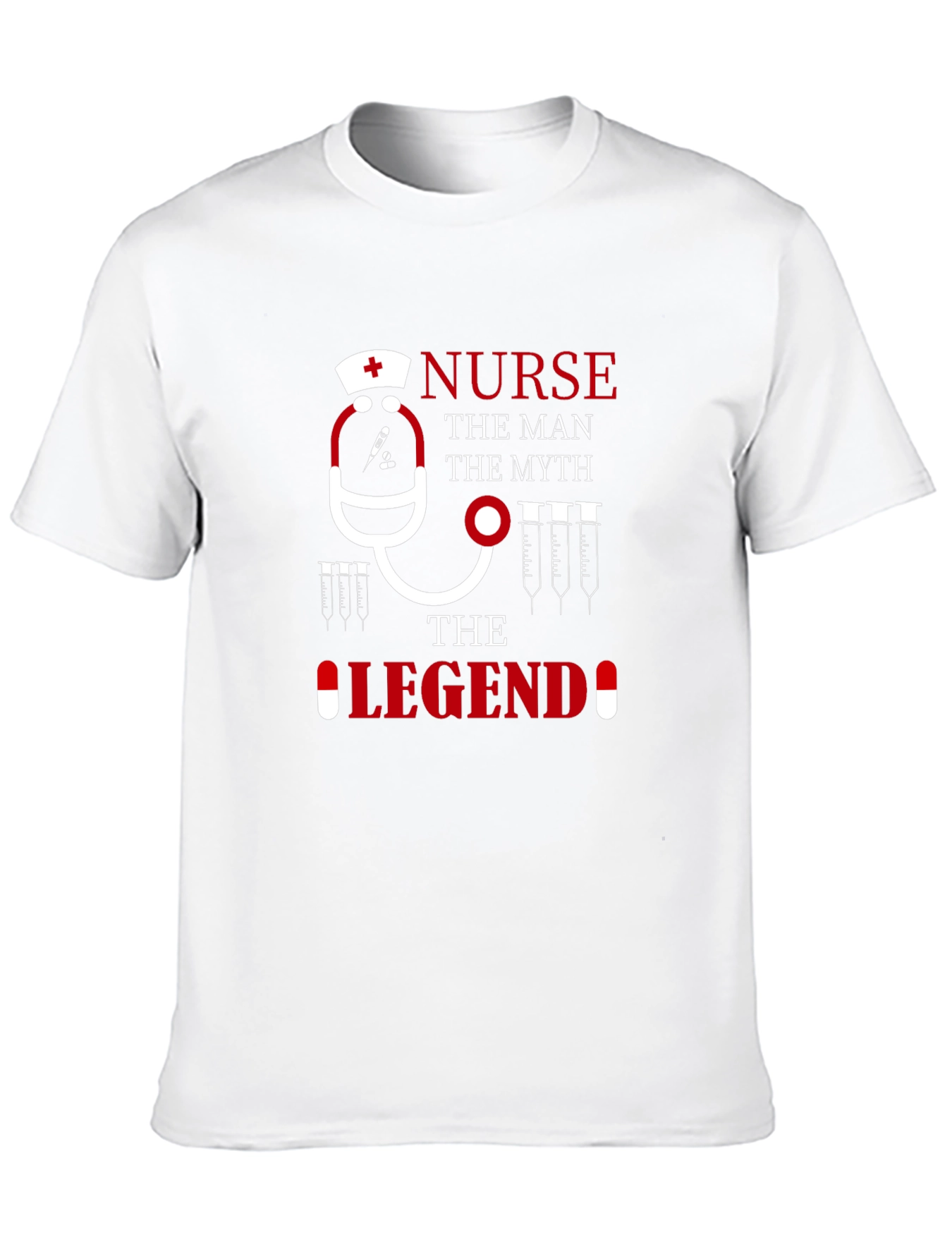 Nurse: The Man The Myth The Legend T-Shirt
