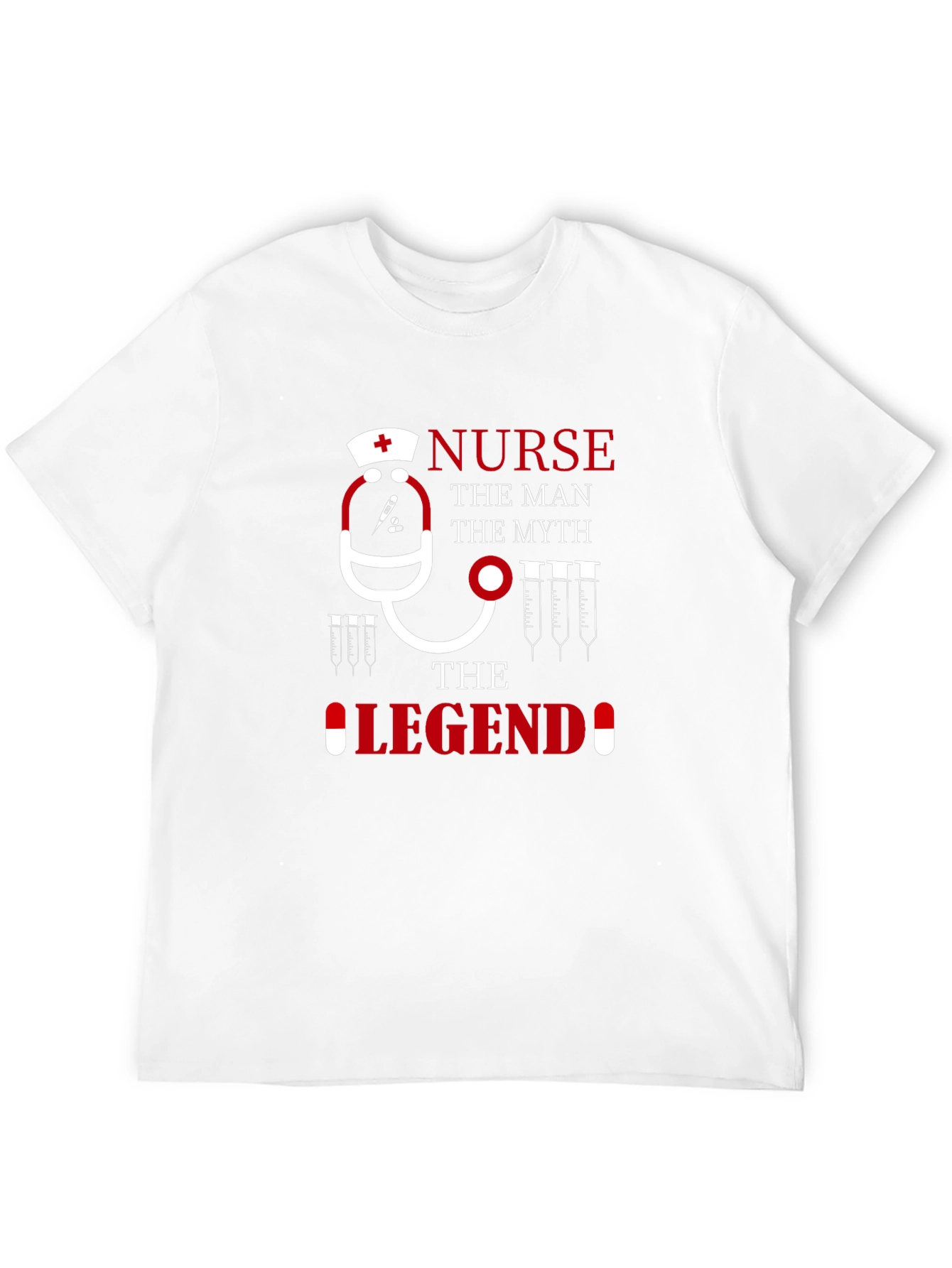 Nurse: The Man The Myth The Legend T-Shirt