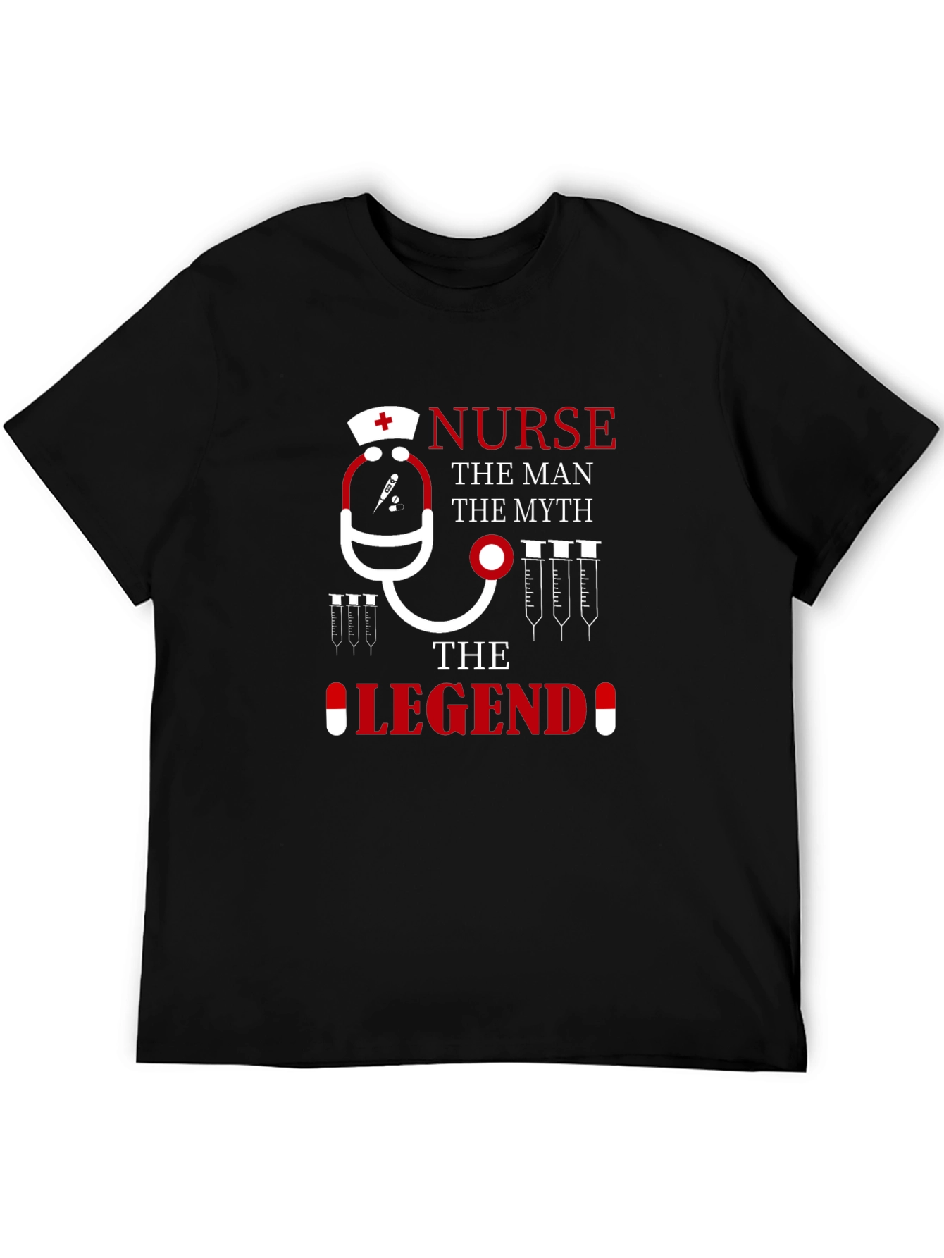 Nurse: The Man The Myth The Legend T-Shirt