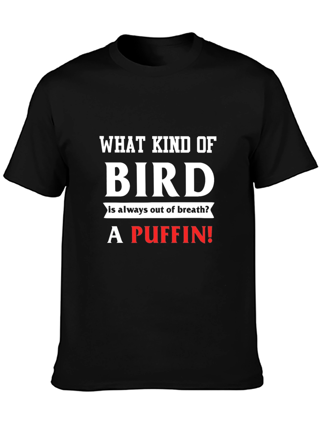 Funny Puffin Joke Black T-Shirt