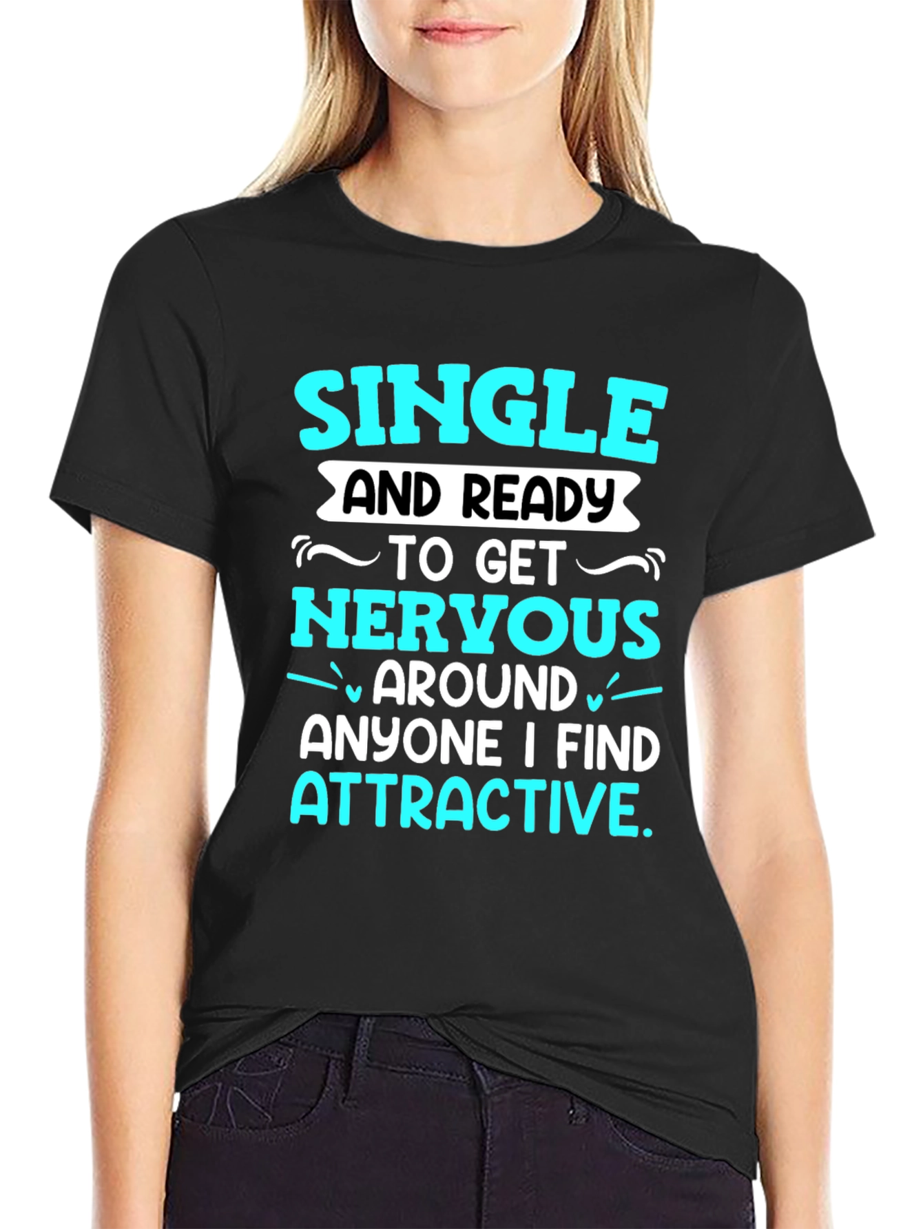 Single and Ready T-Shirt
