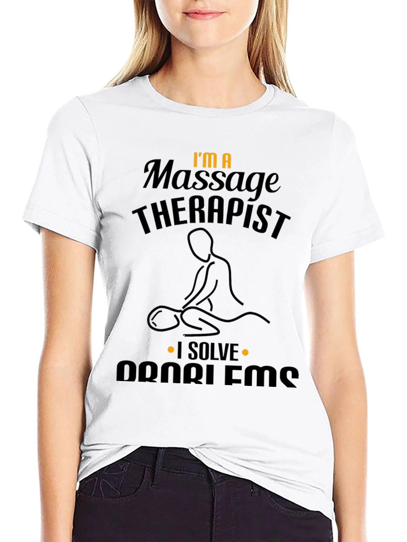 Massage Therapist T-Shirt - Problem Solver
