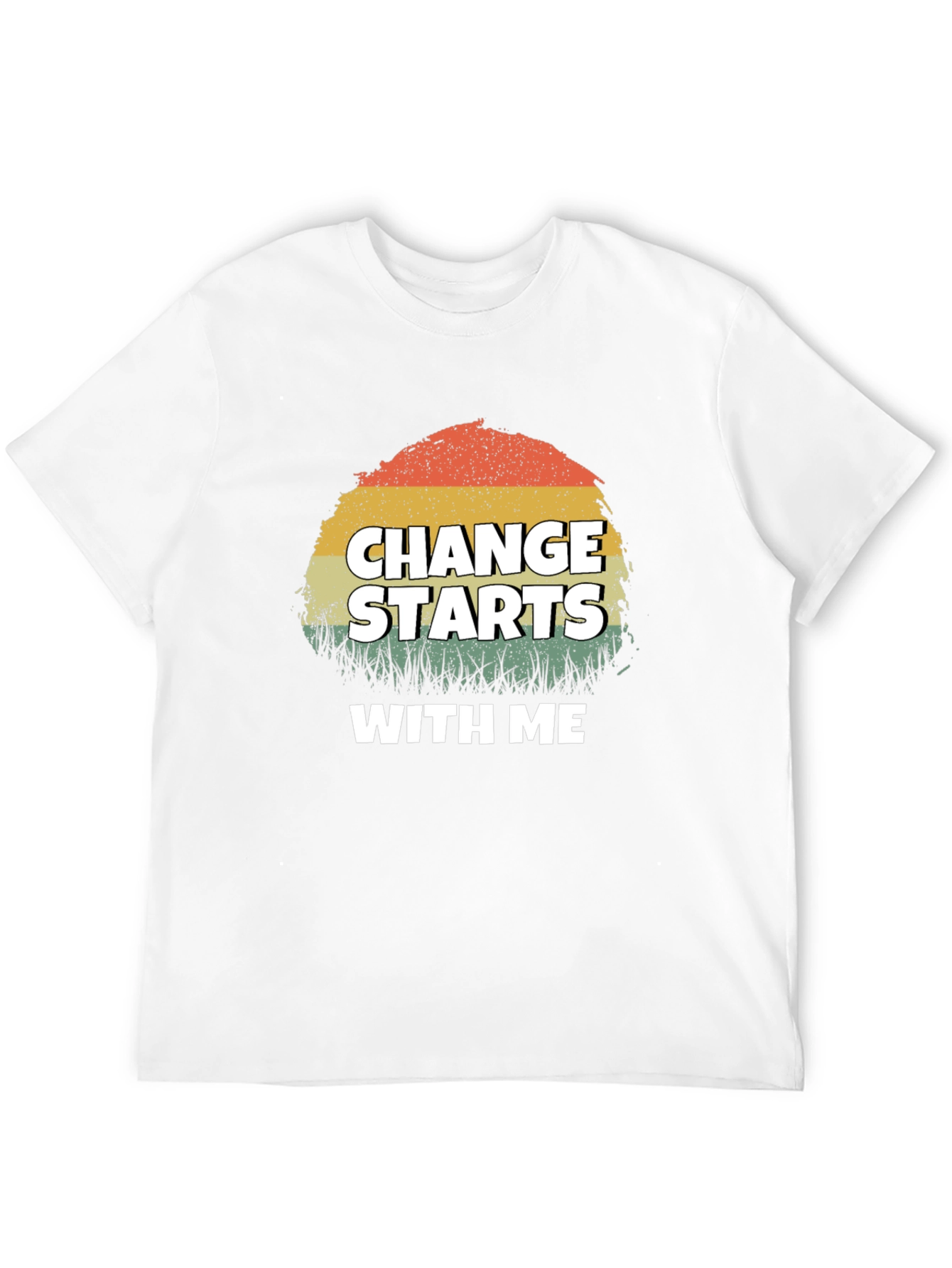 Change Starts With Me T-Shirt