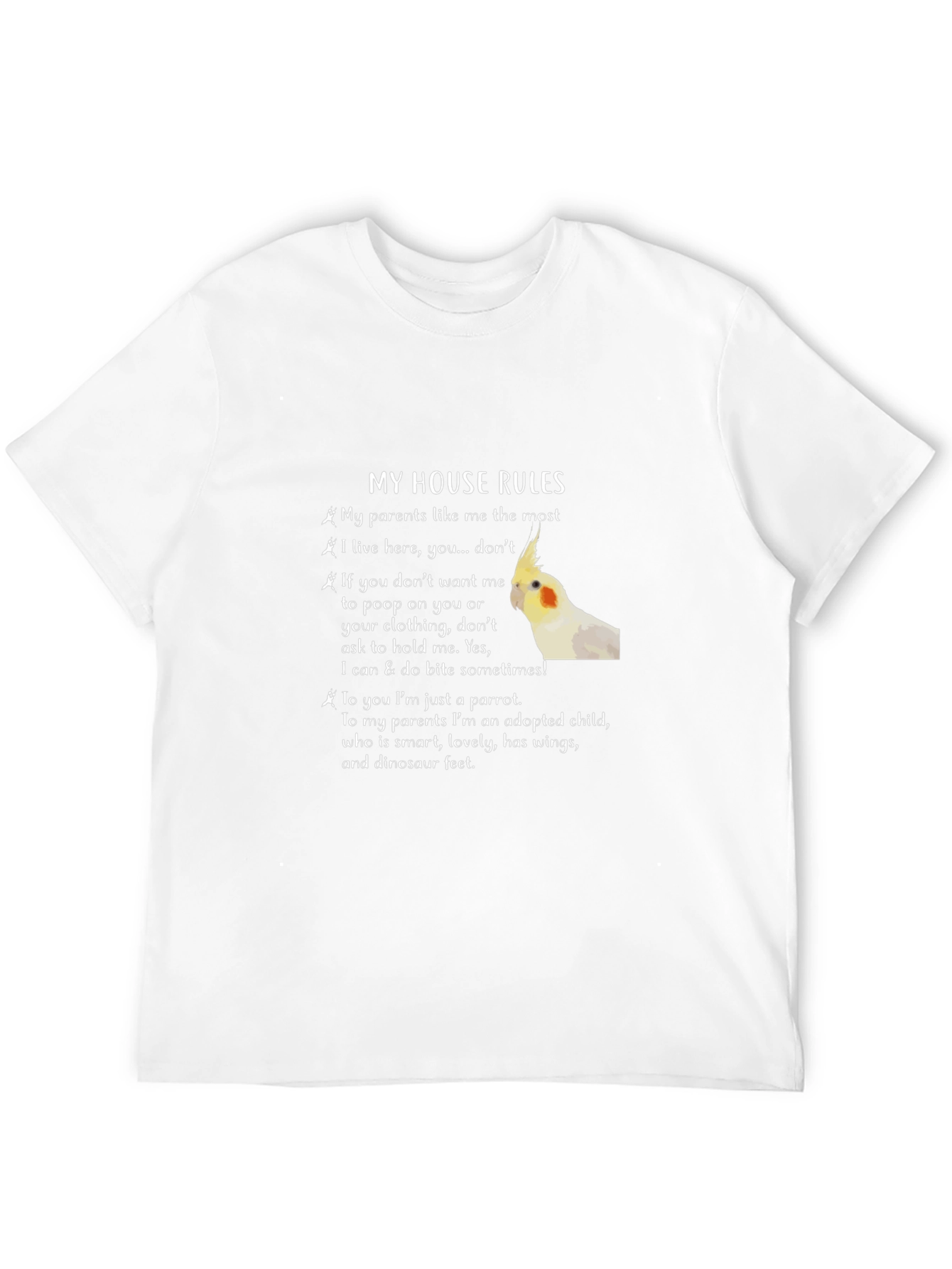 My House Rules Cockatiel T-Shirt