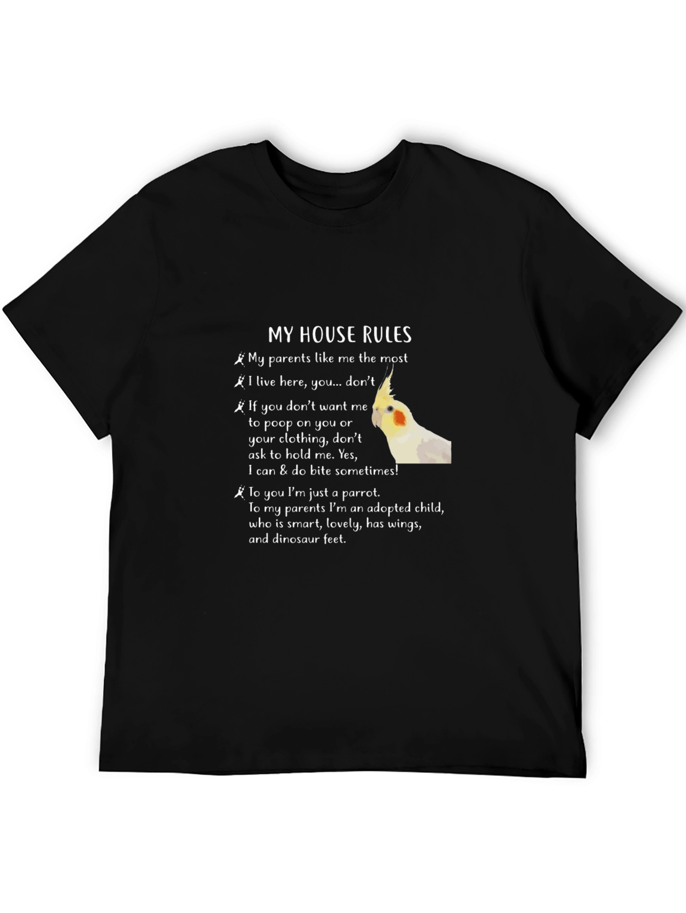 My House Rules Cockatiel T-Shirt