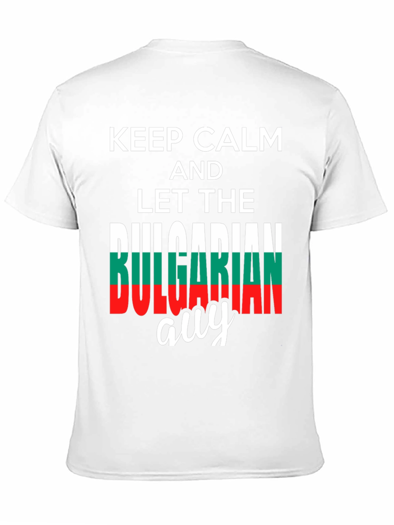 Keep Calm Bulgarian Guy T-Shirt