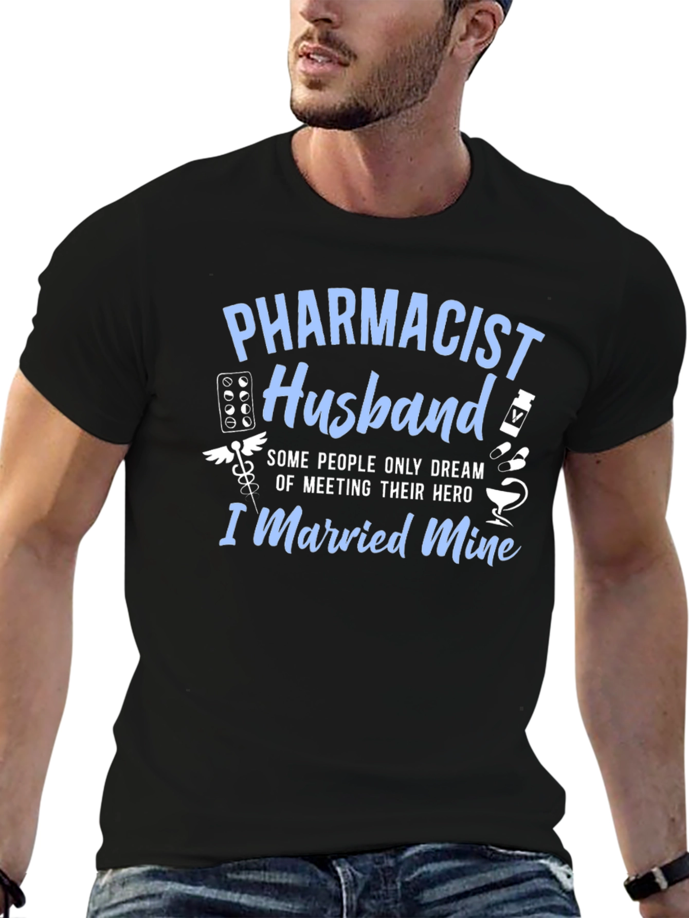 Pharmacist Husband T-Shirt - Hero I Married Mine