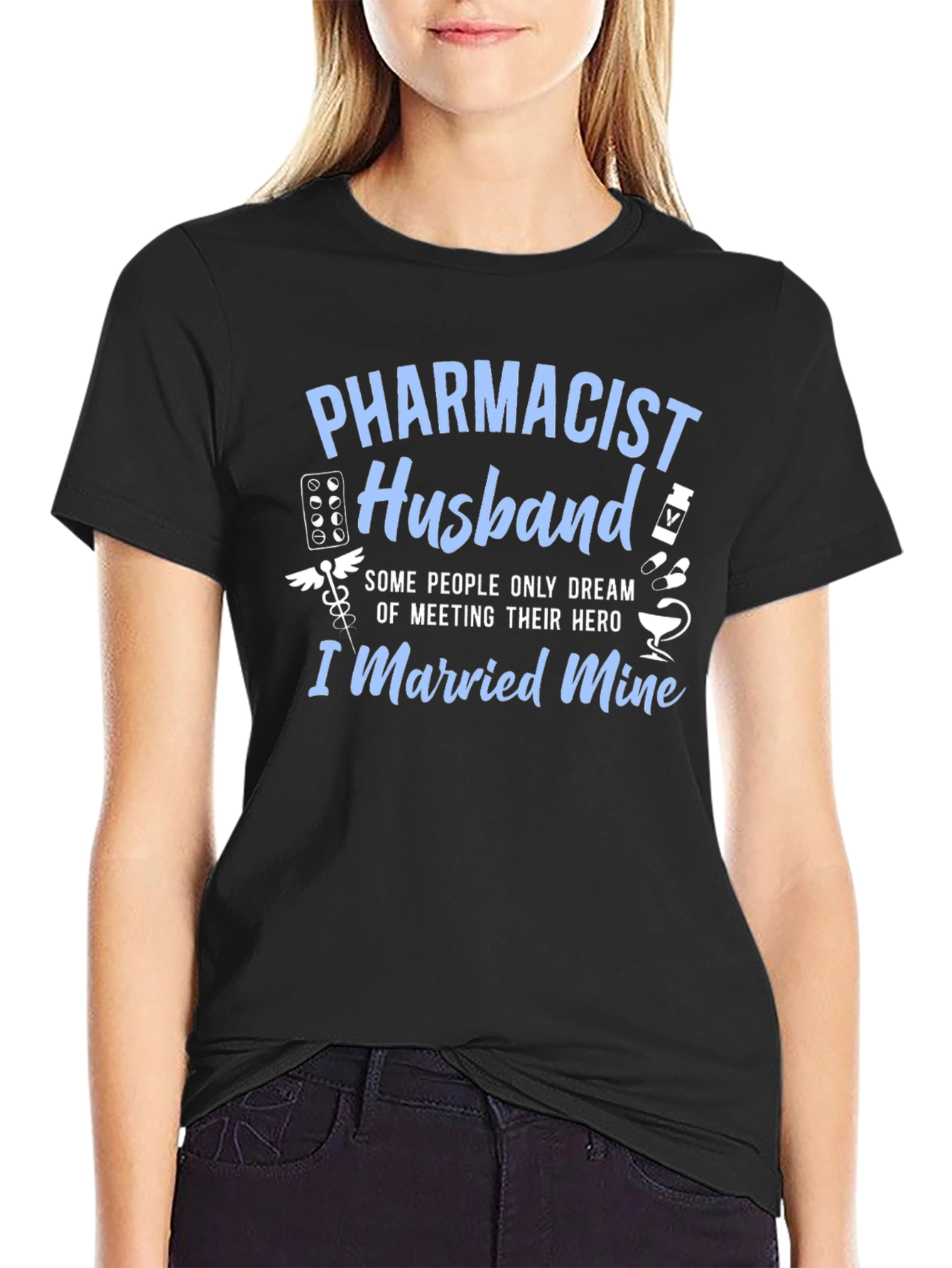 Pharmacist Husband T-Shirt - Hero I Married Mine
