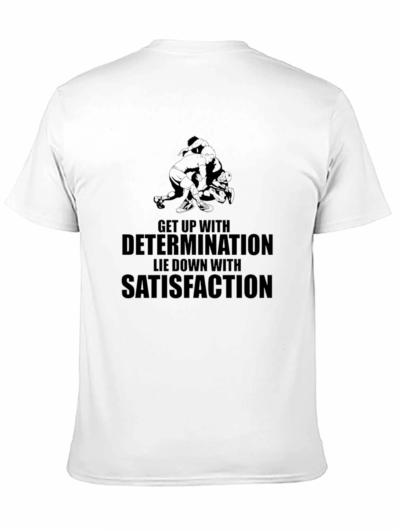 Motivational Wrestling Graphic T-Shirt