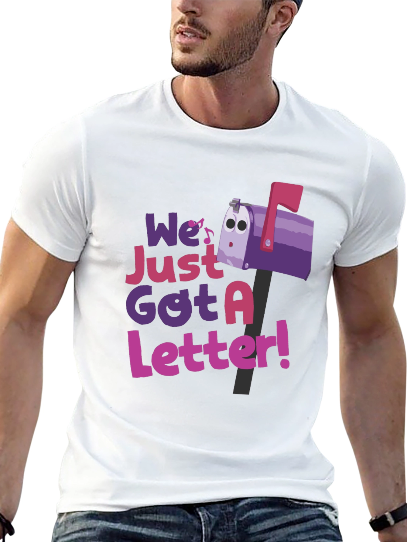 We Just Got a Letter T-Shirt