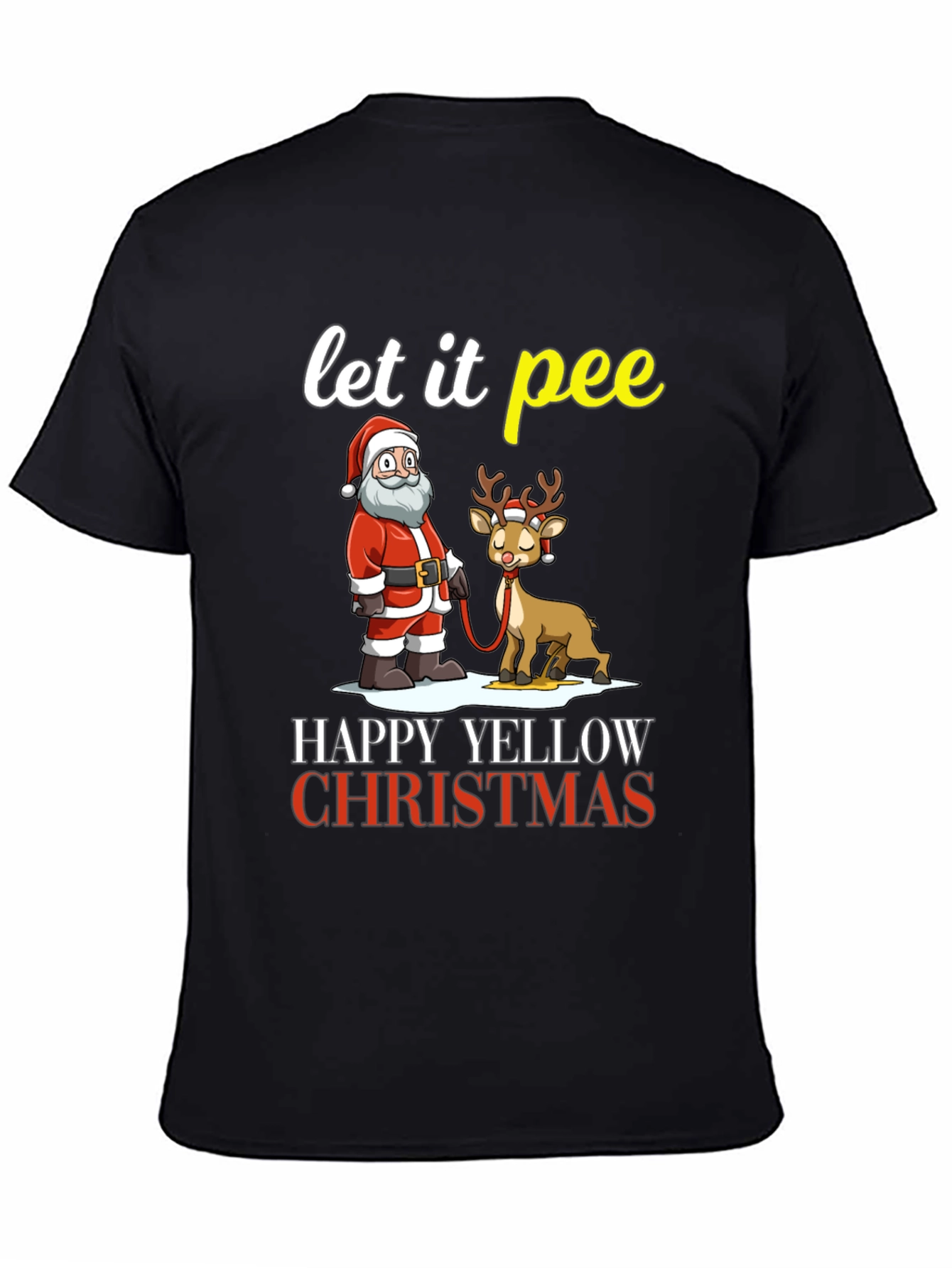 Let It Pee Happy Yellow Christmas T-Shirt