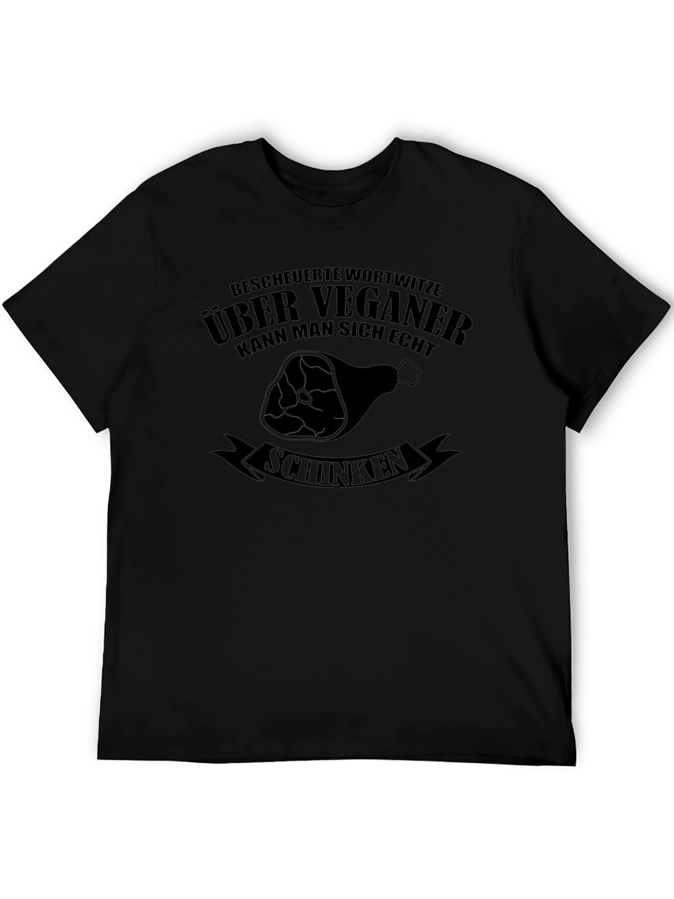 Vegan Humor T-Shirt - Schinken Joke