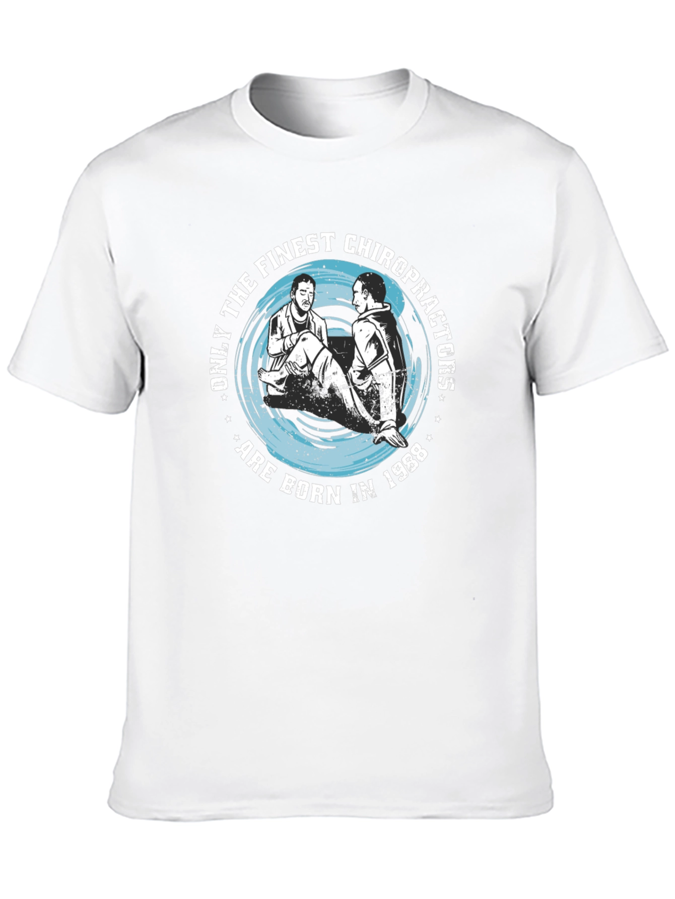 Finest Chiropractors Born in 1988 T-Shirt