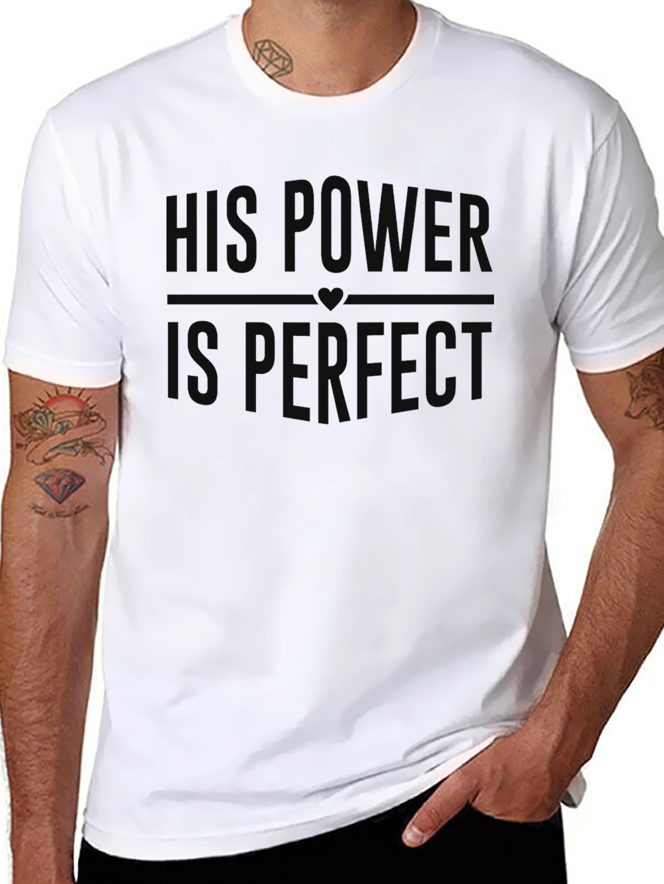 His Power is Perfect Graphic Tee
