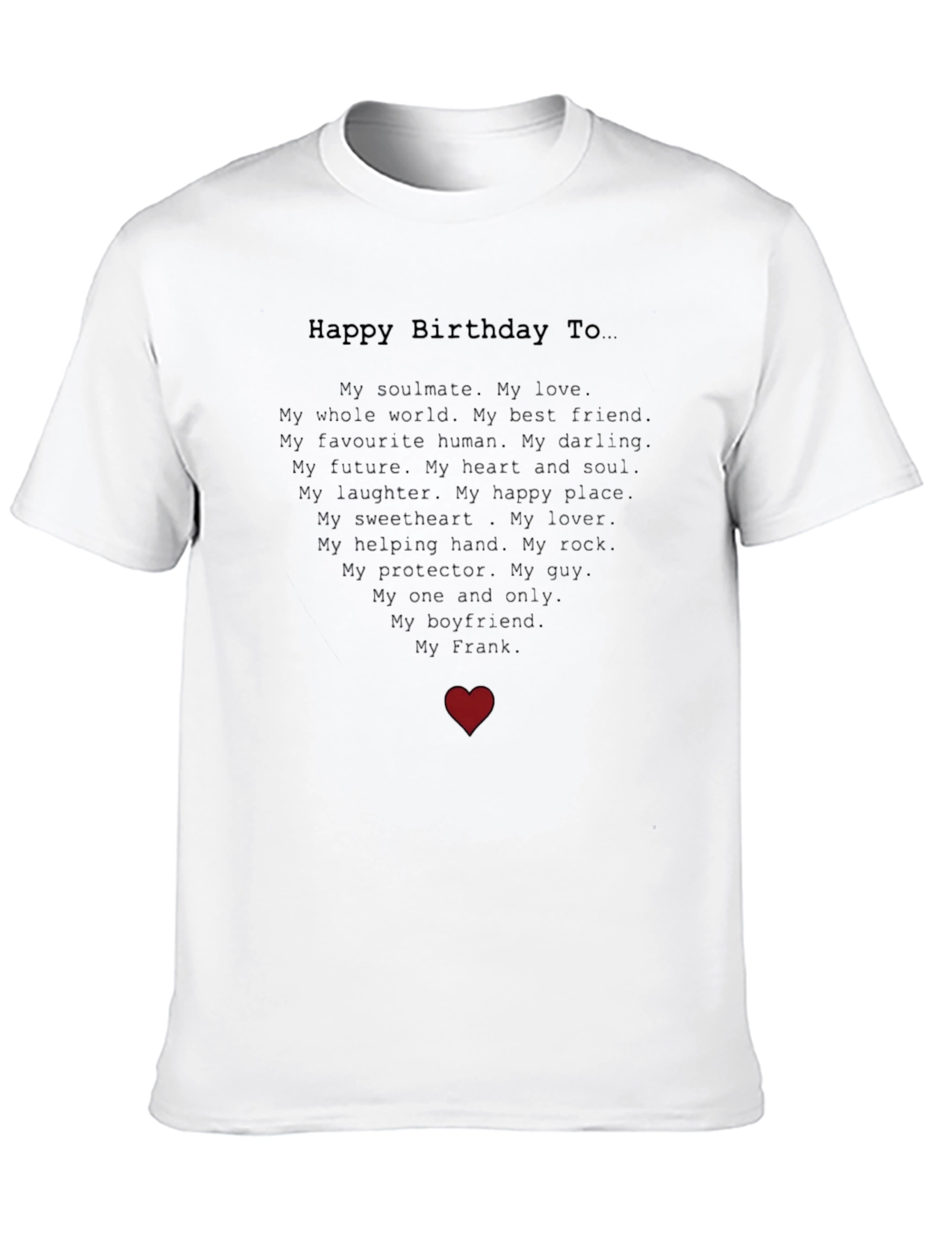 Happy Birthday Frank - Boyfriend Graphic Tee