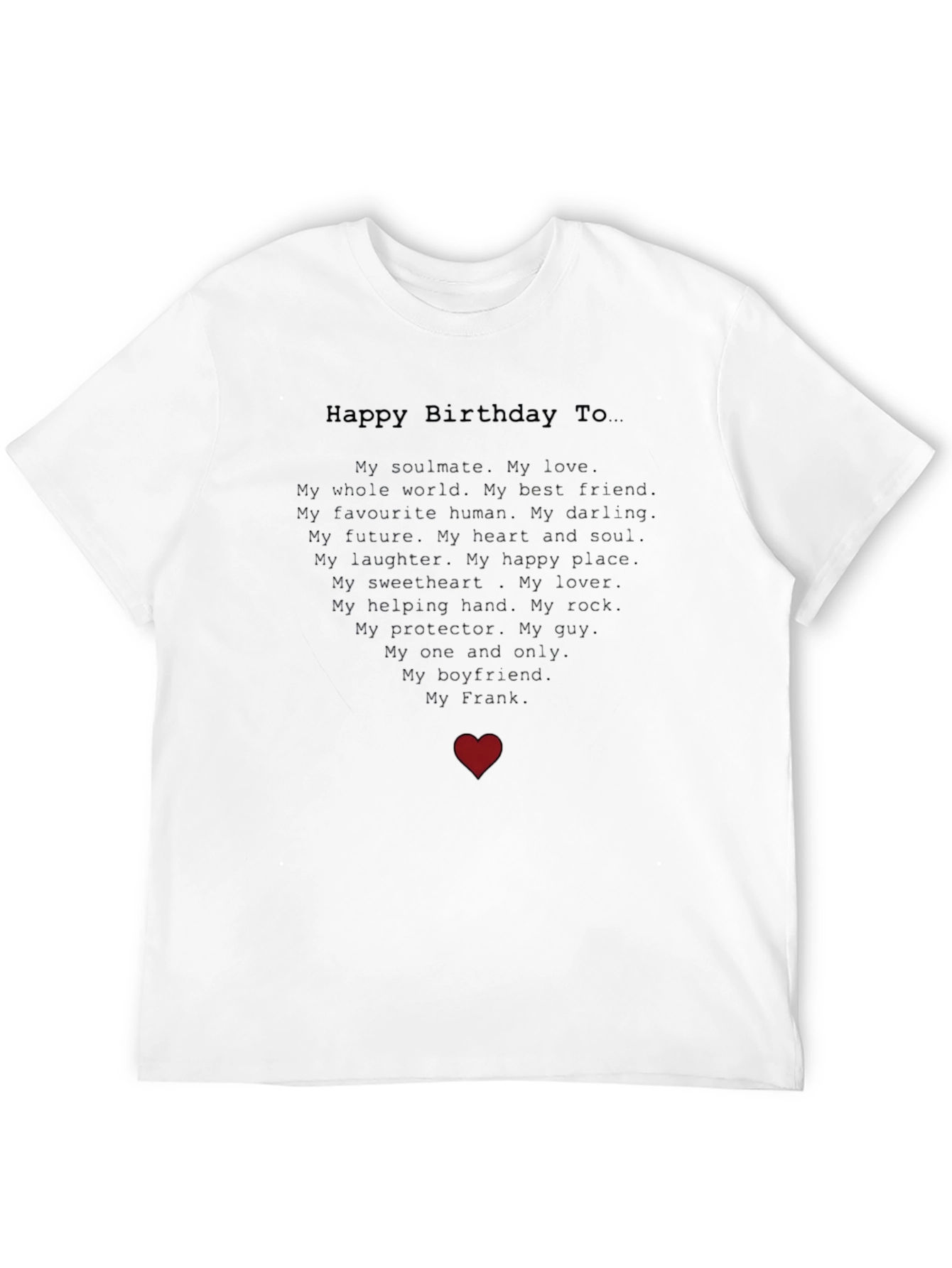 Happy Birthday Frank - Boyfriend Graphic Tee