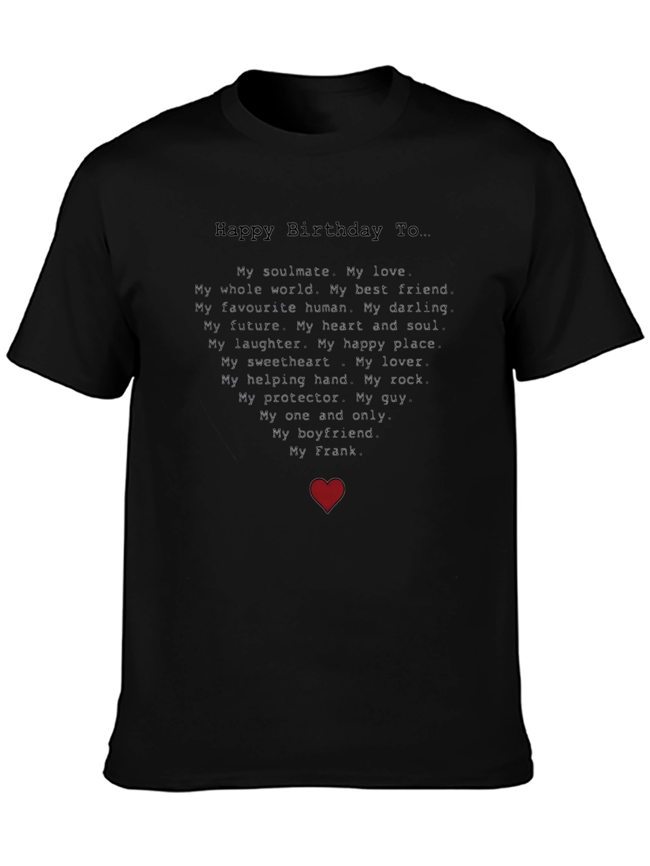 Happy Birthday Frank - Boyfriend Graphic Tee