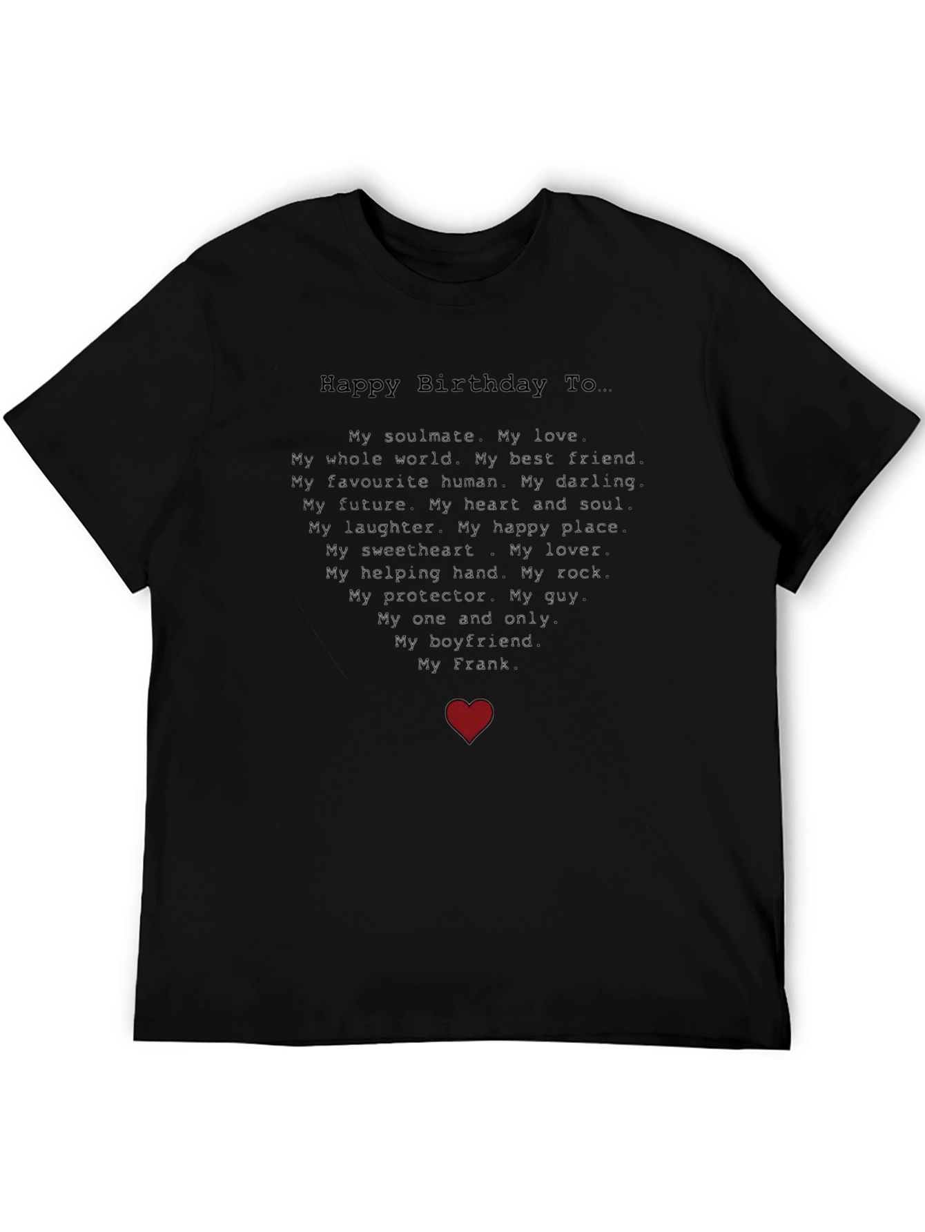 Happy Birthday Frank - Boyfriend Graphic Tee