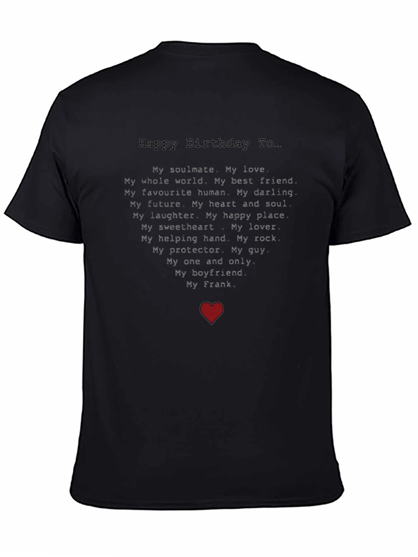 Happy Birthday Frank - Boyfriend Graphic Tee