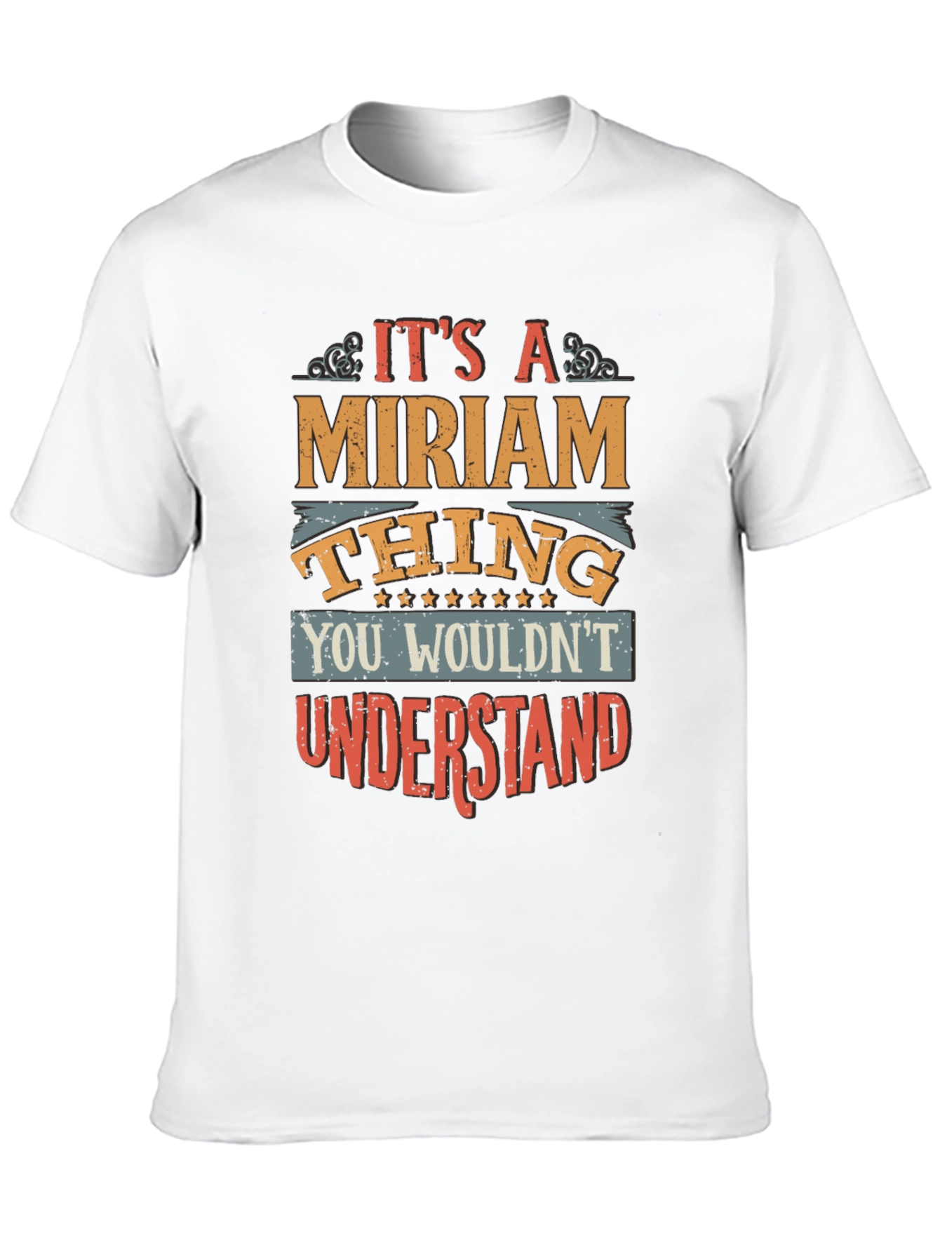 Its a Miriam Thing T-Shirt