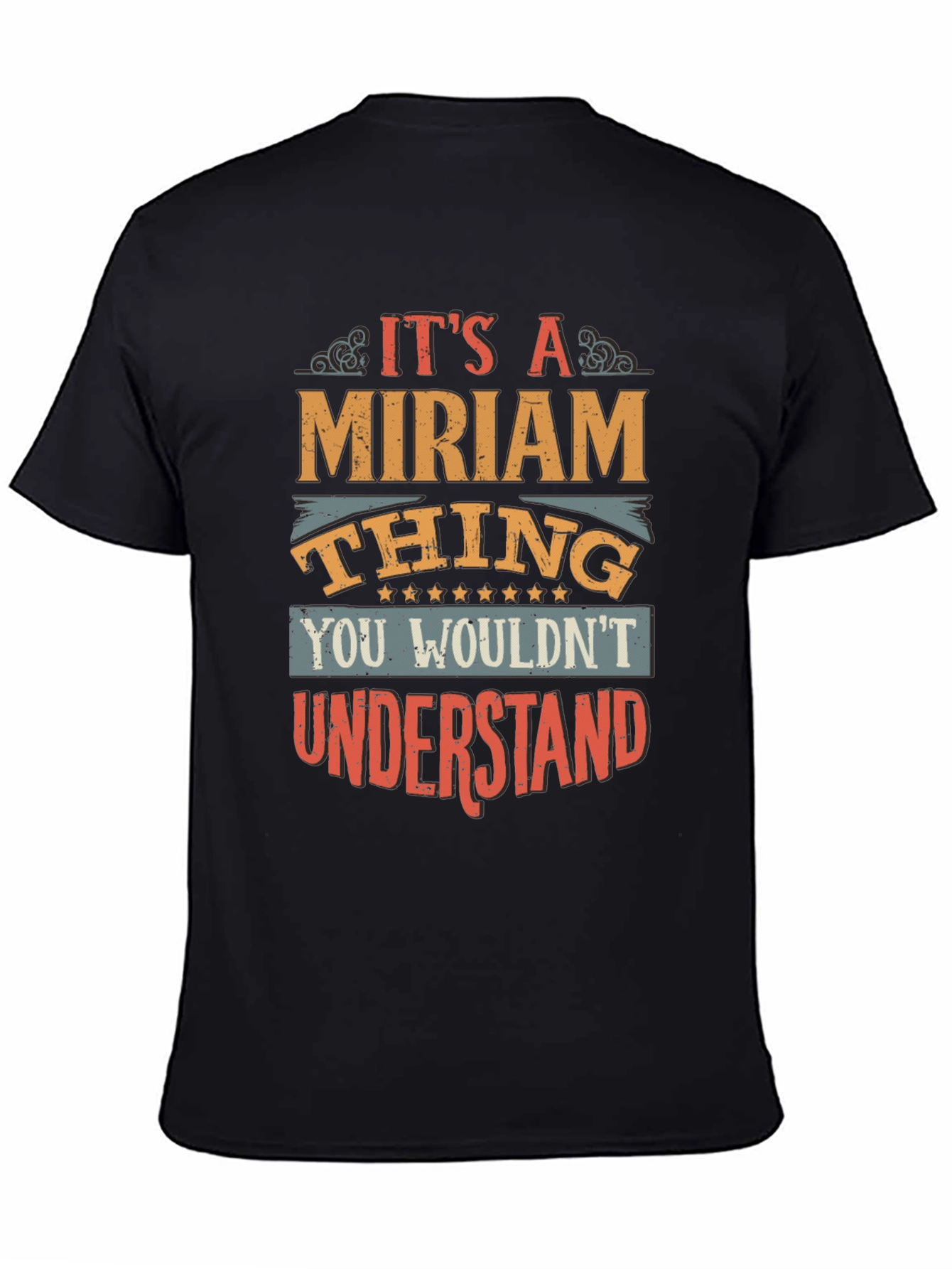 Its a Miriam Thing T-Shirt