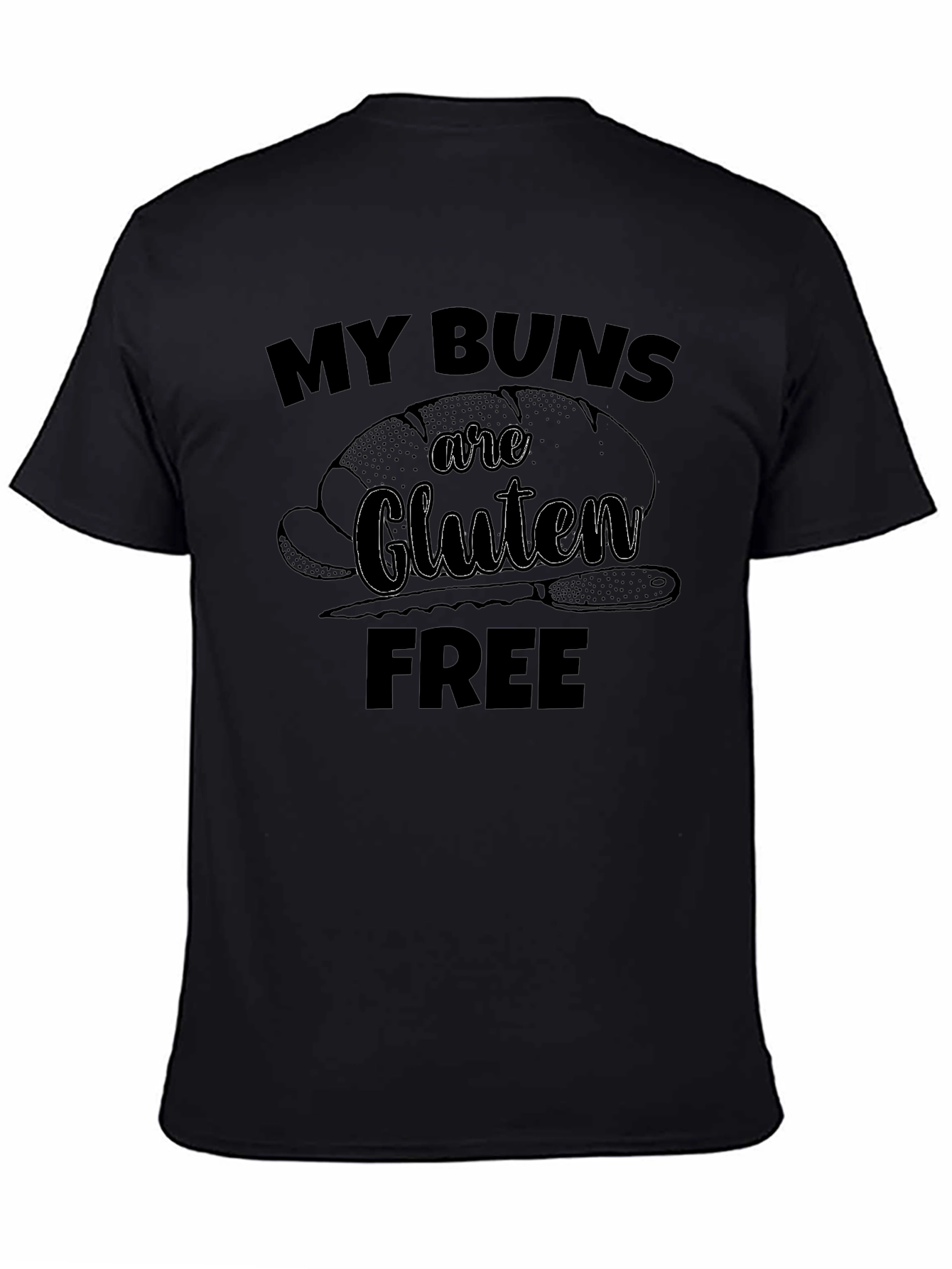 My Buns Are Gluten Free Graphic Tee