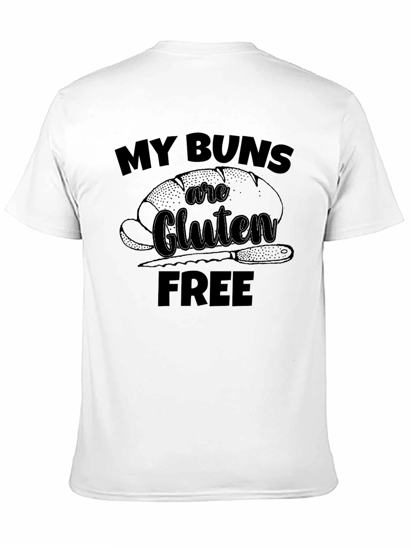 My Buns Are Gluten Free Graphic Tee